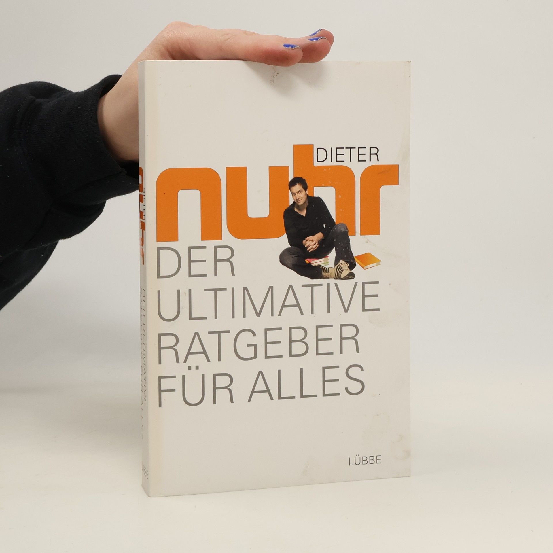 Der ultimative Ratgeber für alles