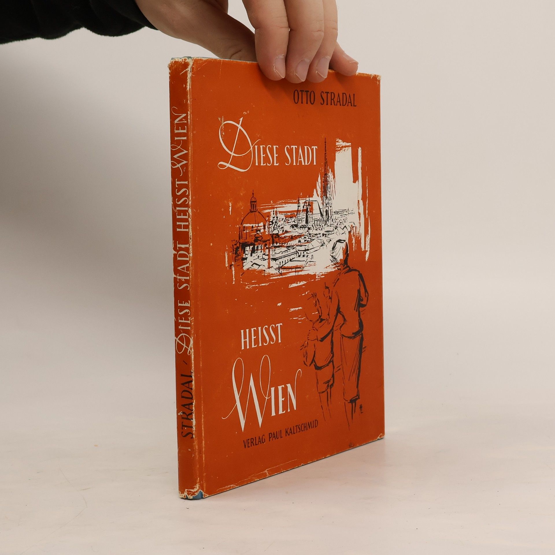 Otto Stradal Diese stadt heisst Wien
