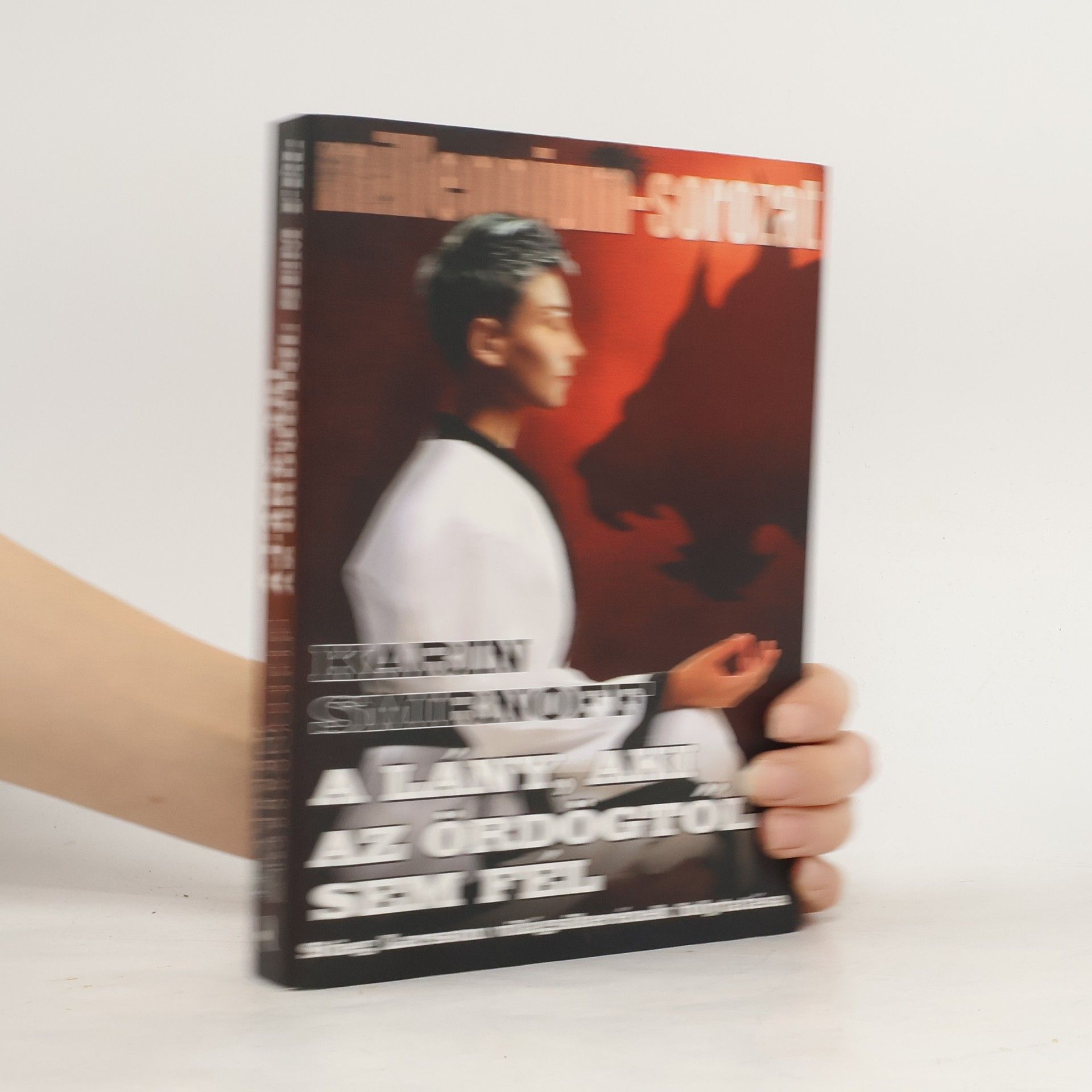 Karin Smirnoff A lány, aki az ördögtöl sem fél