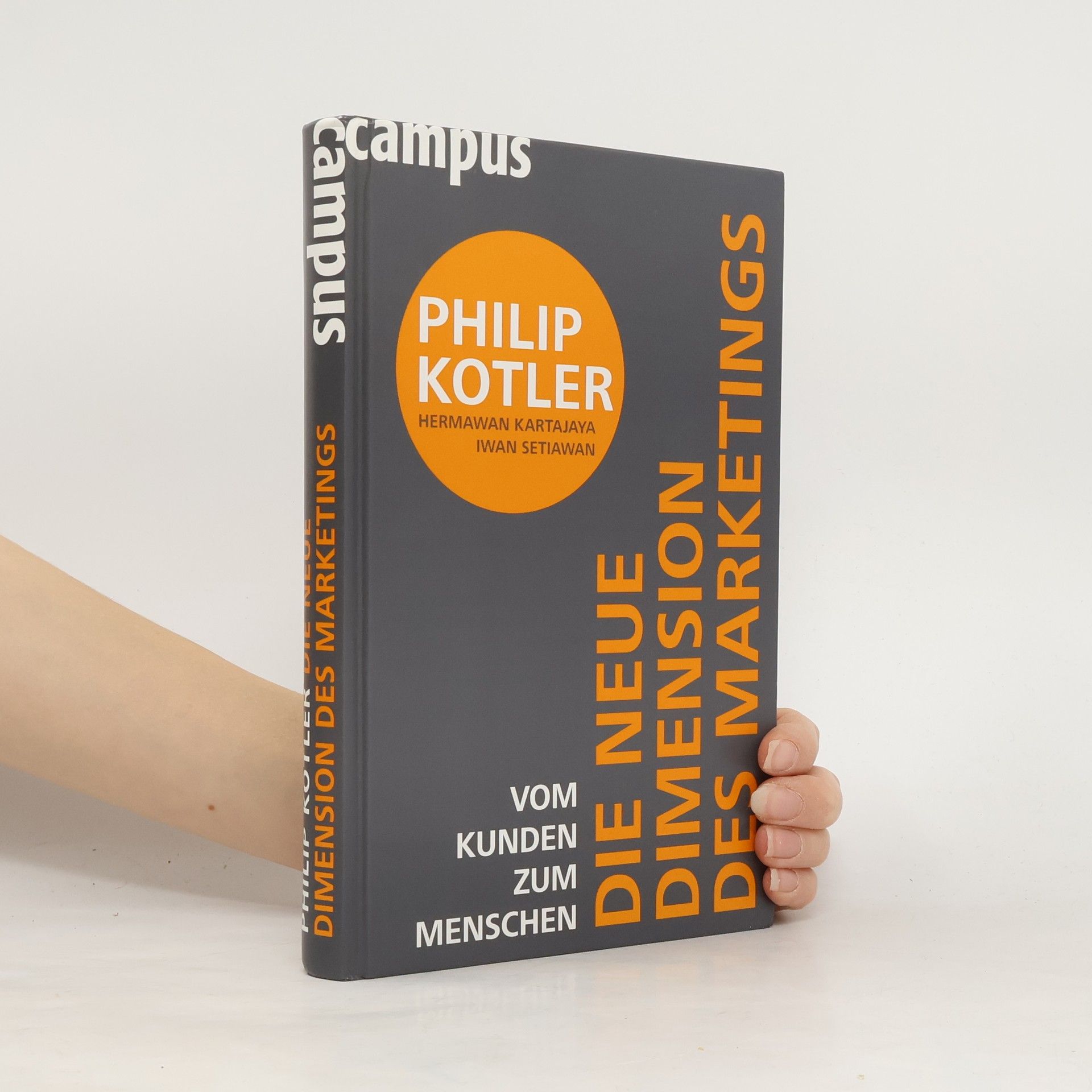 Philip Kotler Die neue Dimension des Marketings