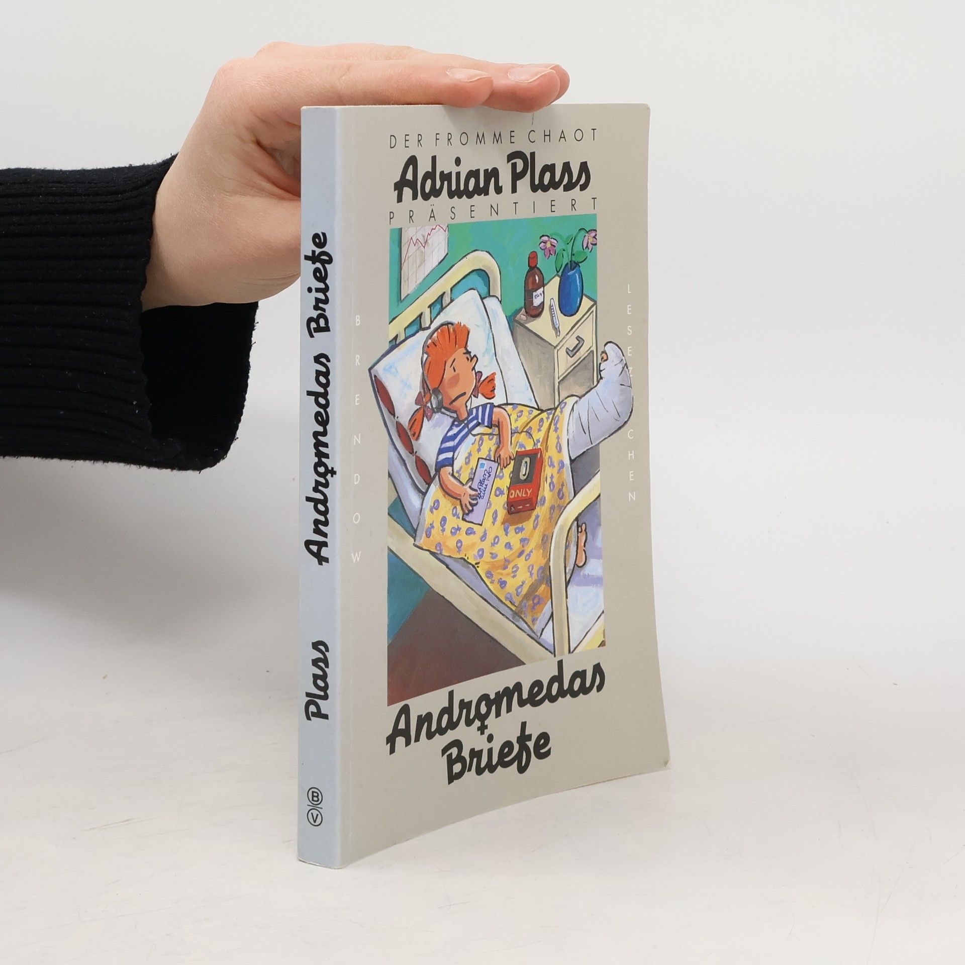 Adrian Plass Der fromme Chaot präsentiert: Andromedas Briefe