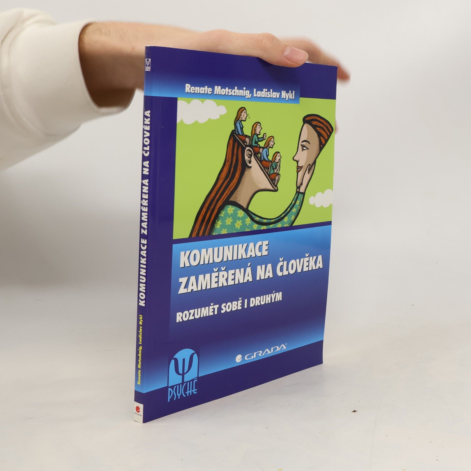 Renate Motschnig Komunikace zaměřená na člověka