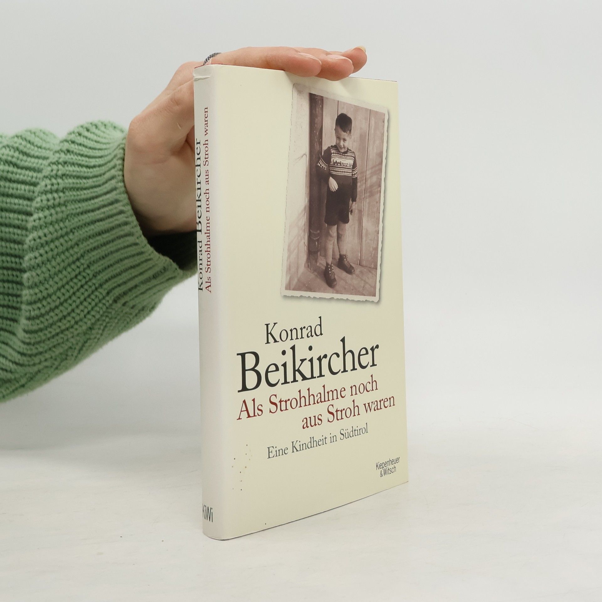 Konrad Beikircher Als Strohhalme noch aus Stroh waren