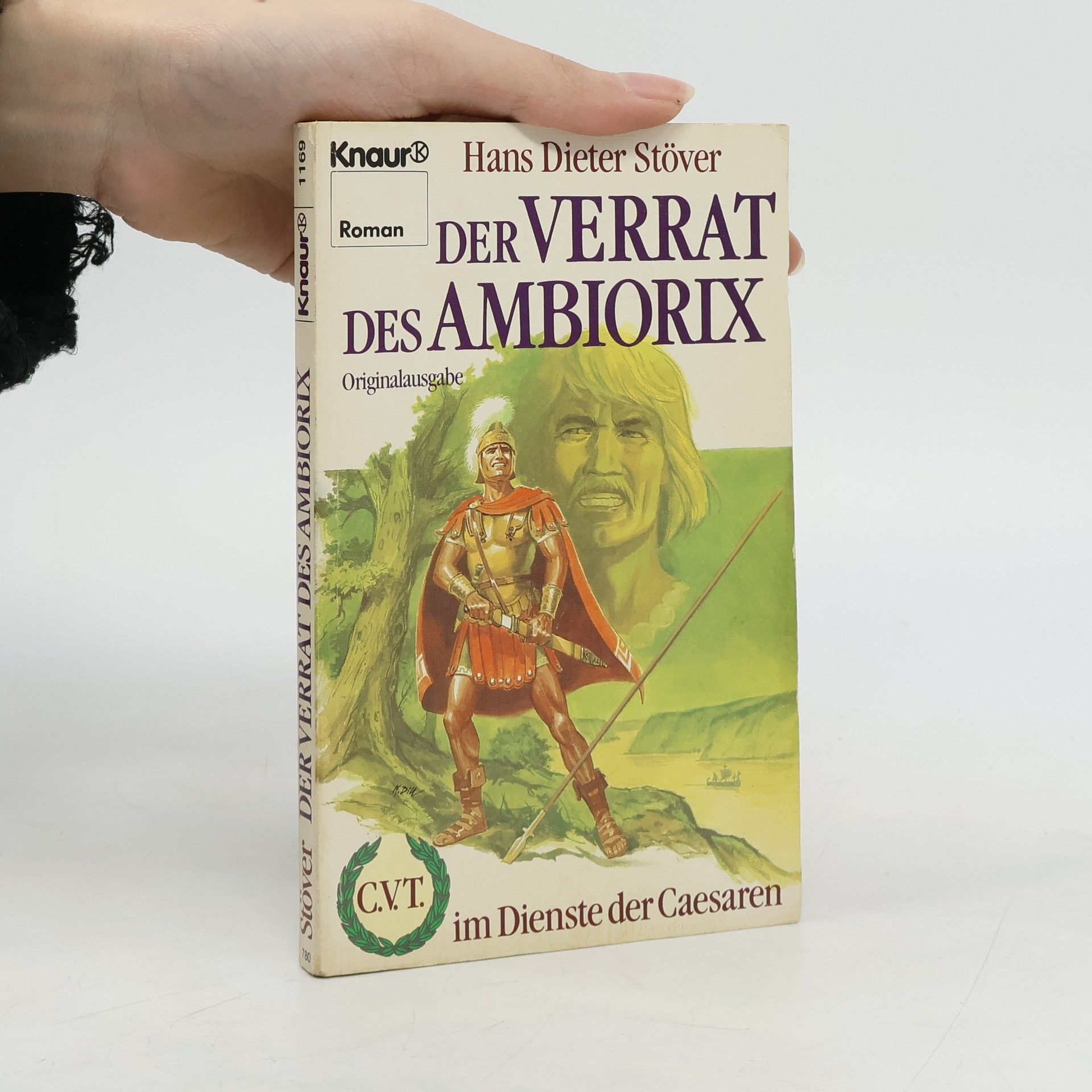 Hans Dieter Stöver Der Verrat des Ambiorix. Roman
