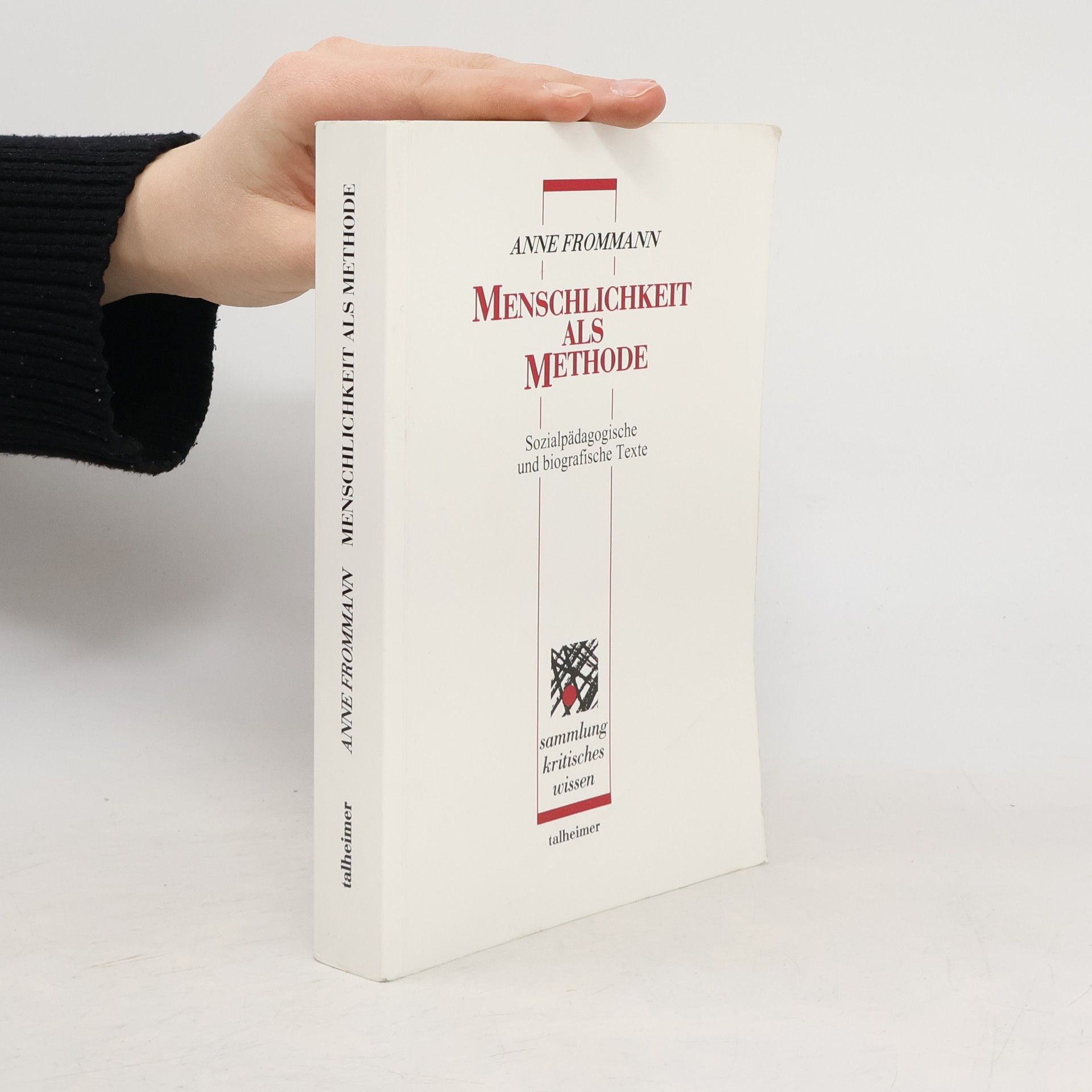 Anne Frommann Menschlichkeit als Methode