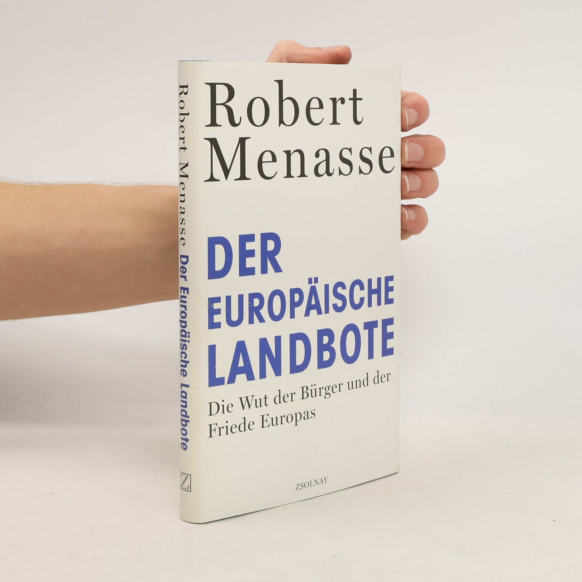 Robert Menasse Der Europäische Landbote