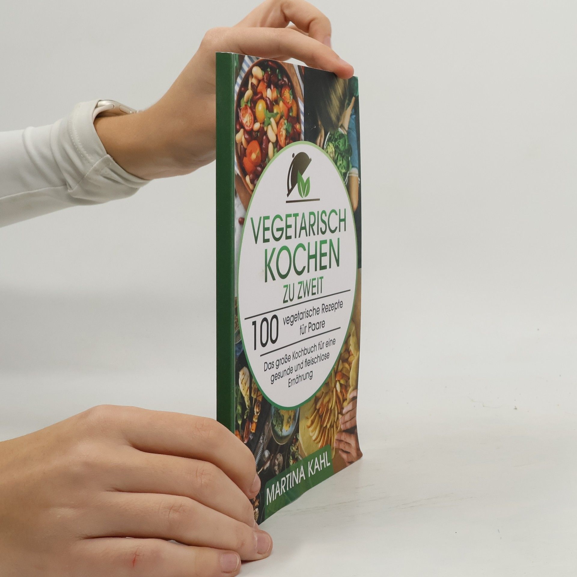 Martina Kahl Vegetarisch Kochen zu Zweit