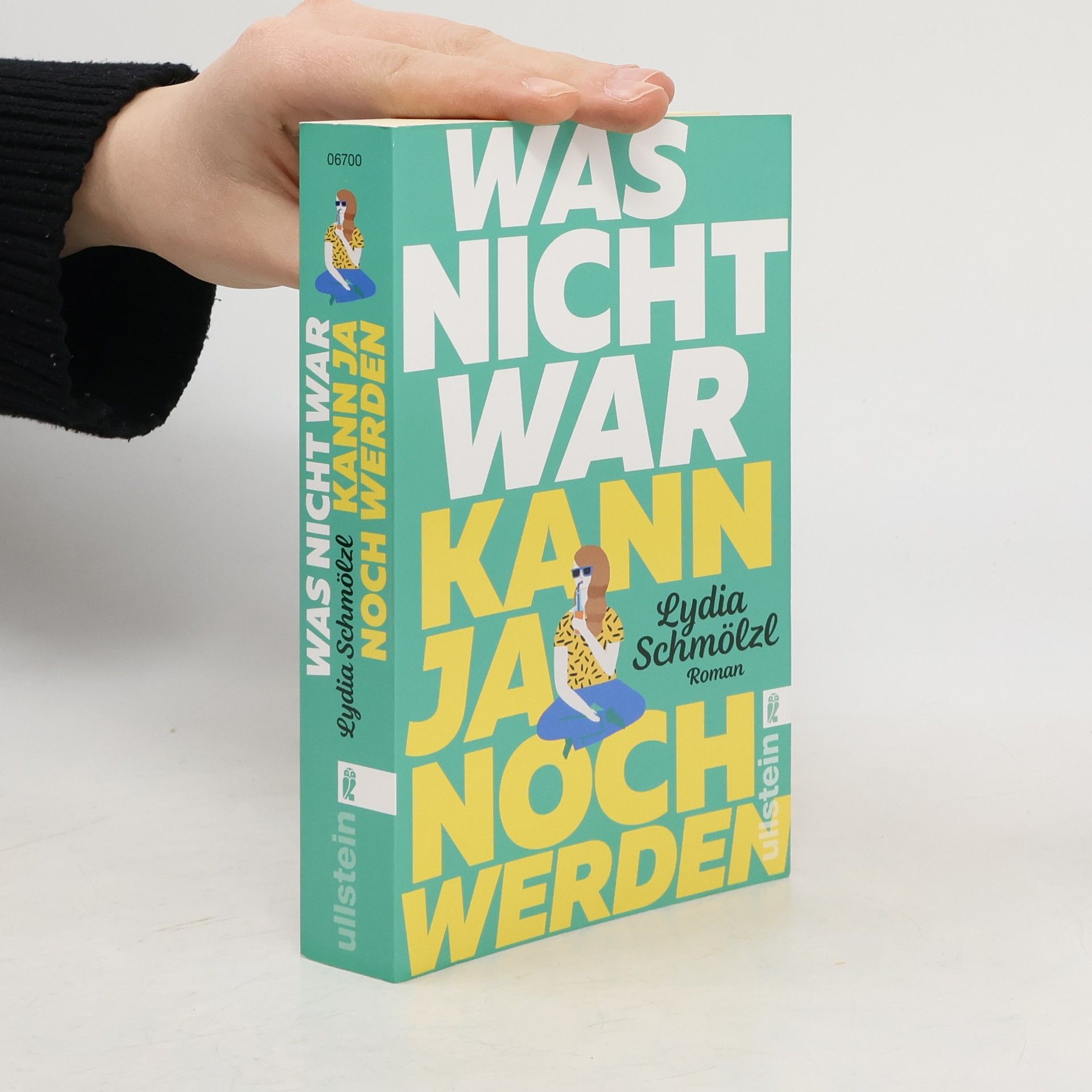 Lydia Schmölzl Was nicht war, kann ja noch werden