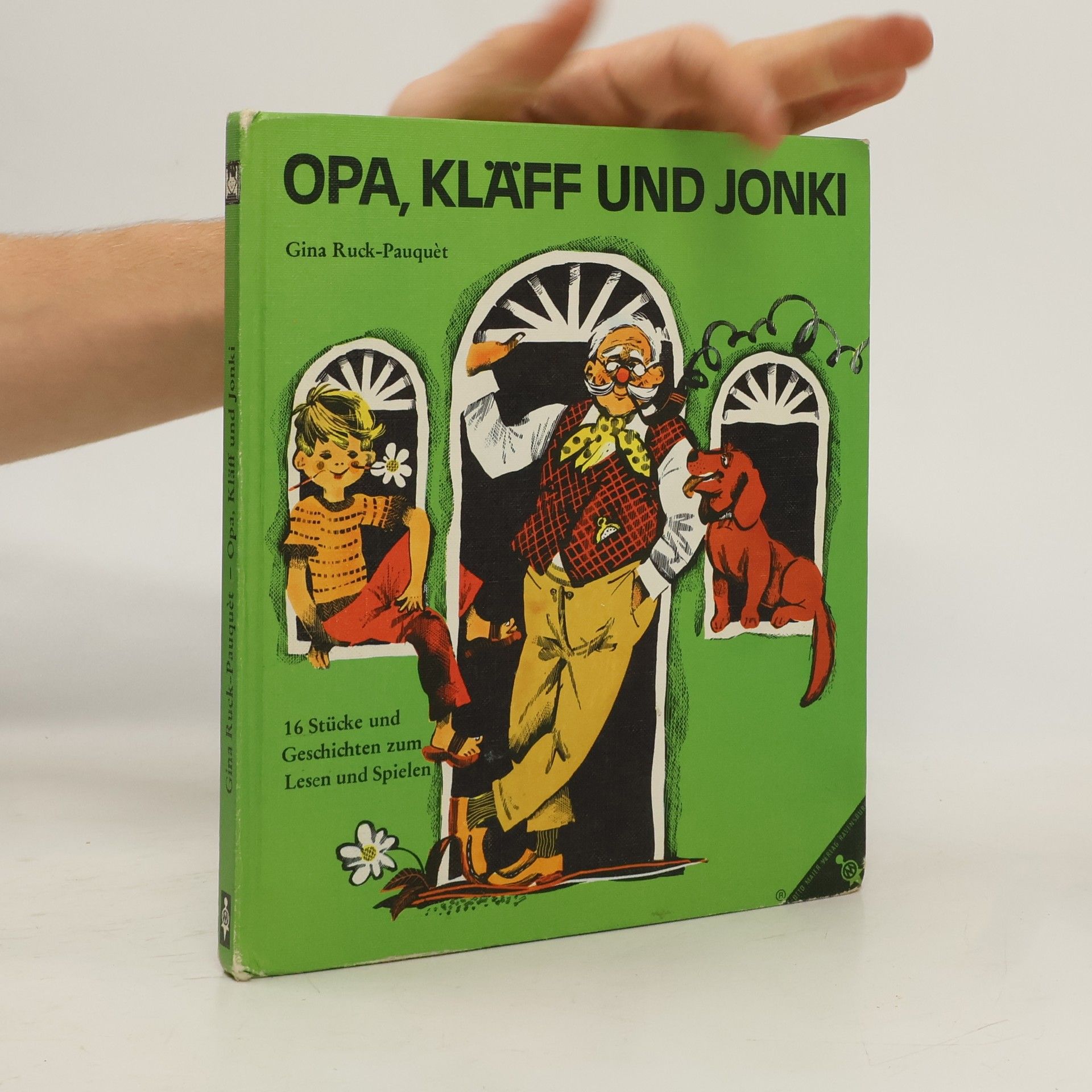 Gina Ruck-Pauquèt Opa, Kläff und Jonki