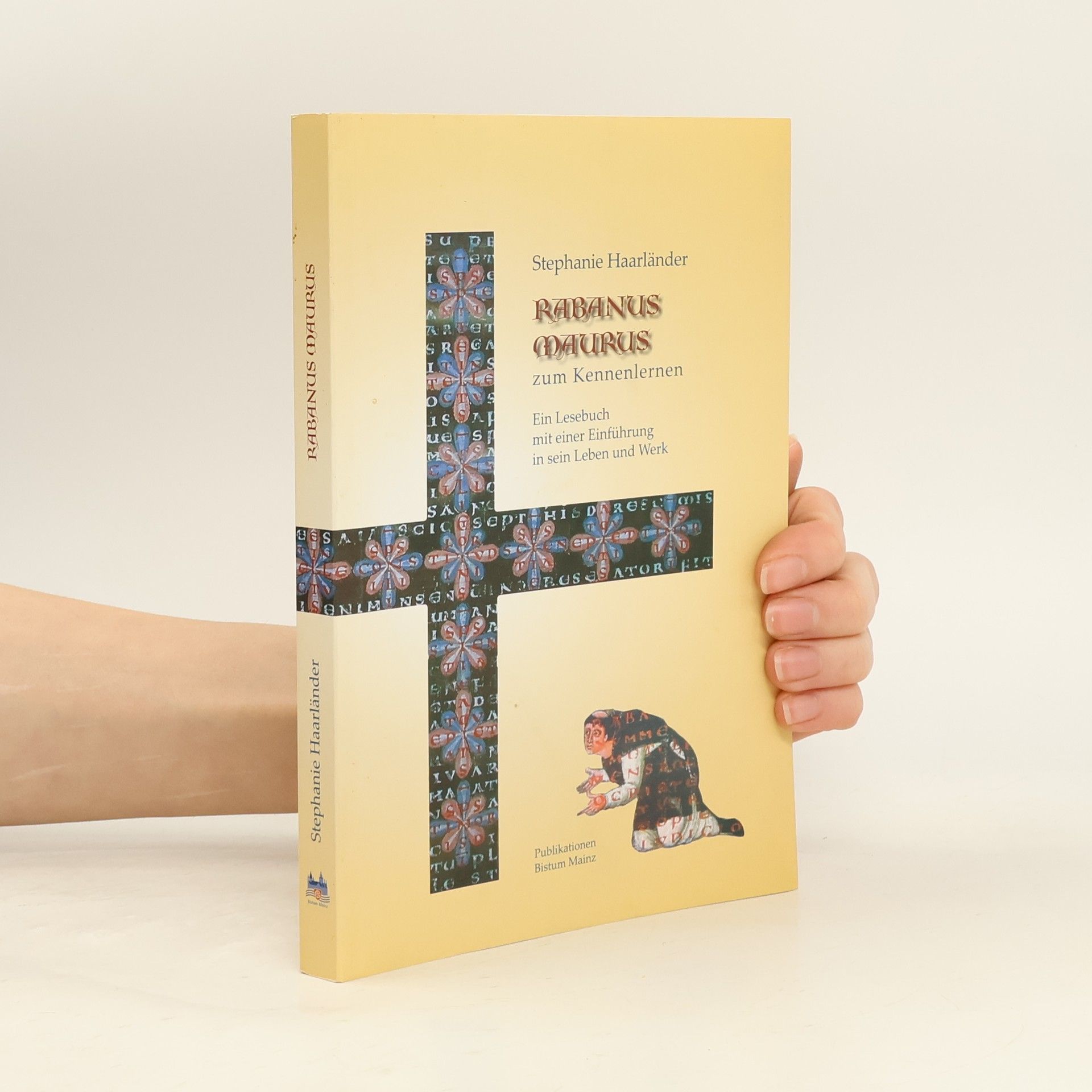 Stephanie Haarländer Rabanus Maurus zum Kennenlernen