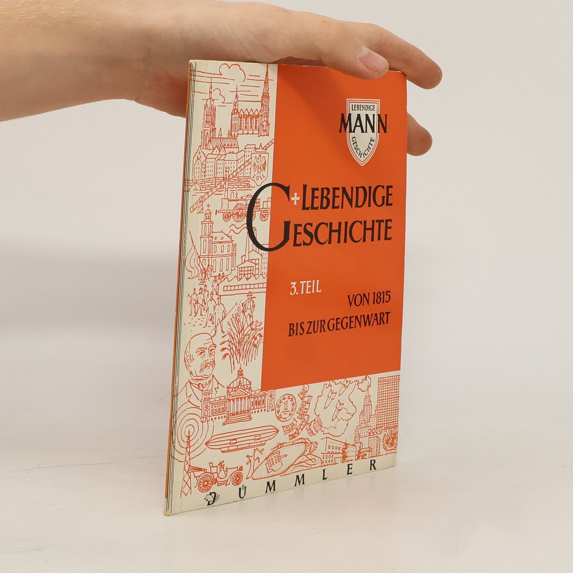 Collectif d'auteurs Lebendige Geschichte 3