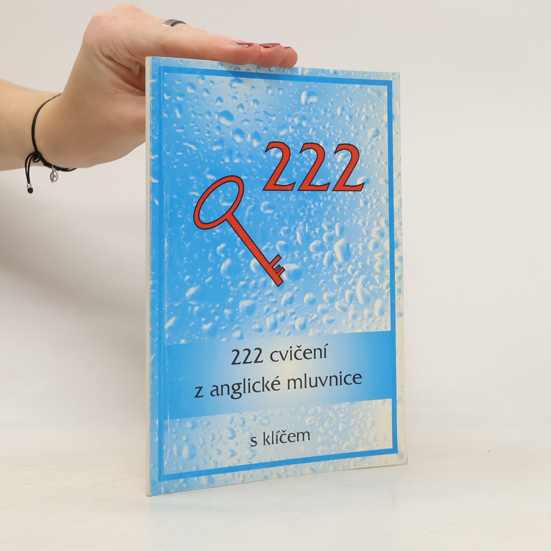 Collectif d'auteurs 222 cvičení z anglické mluvnice