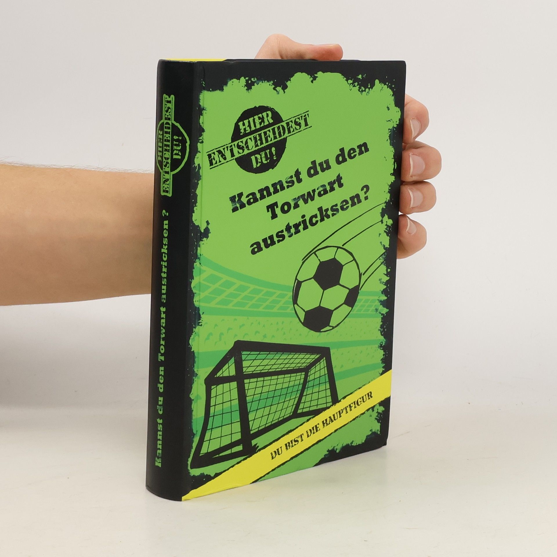 AA.VV. Kannst du den Torwart austricksen?