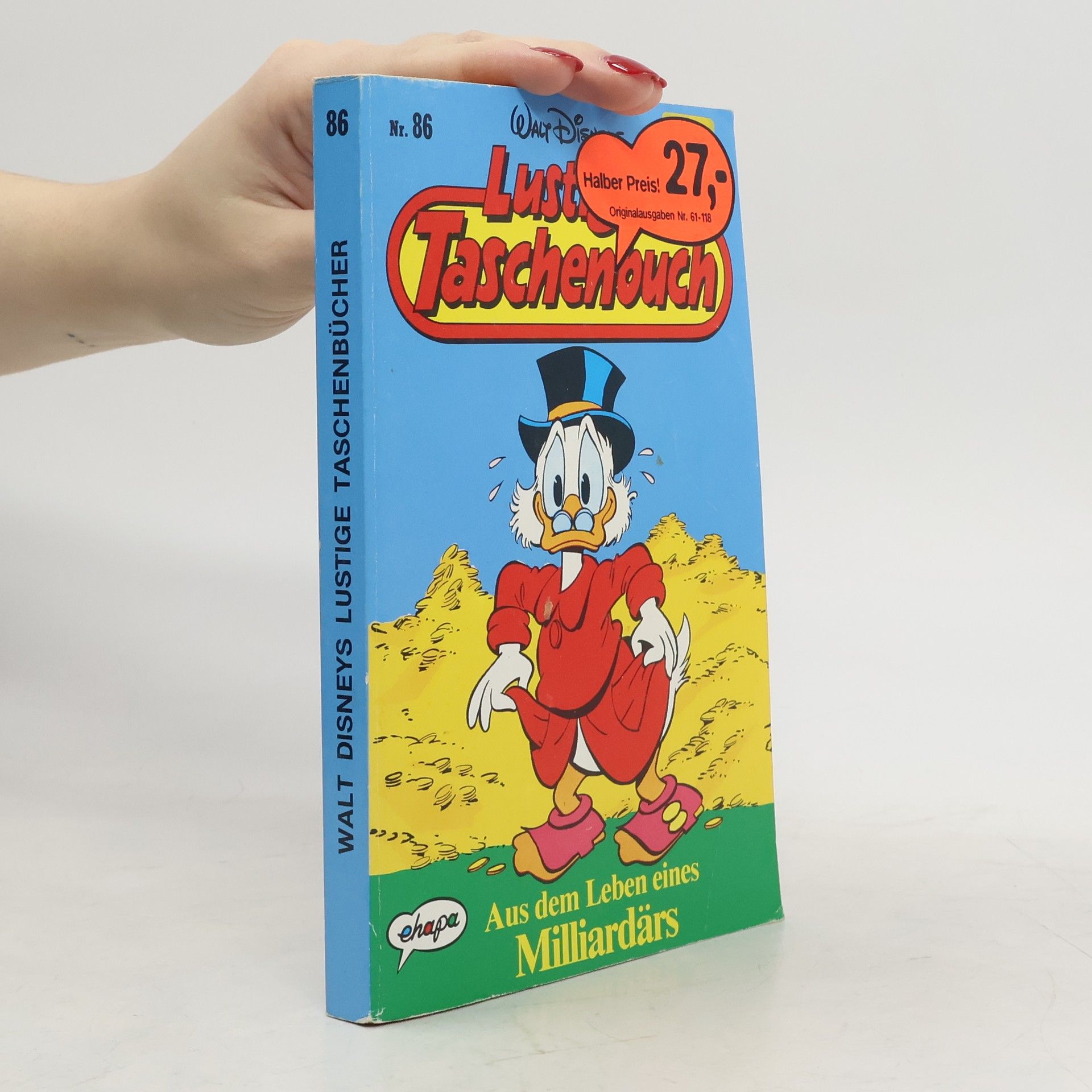Walt Disney Lustiges Taschenbuch 86. Aus dem Leben eines Milliardärs