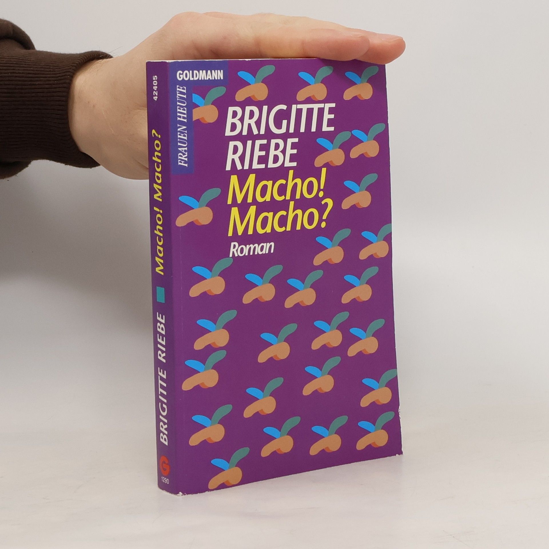 Brigitte Riebe Frauen heute: Macho. Macho?
