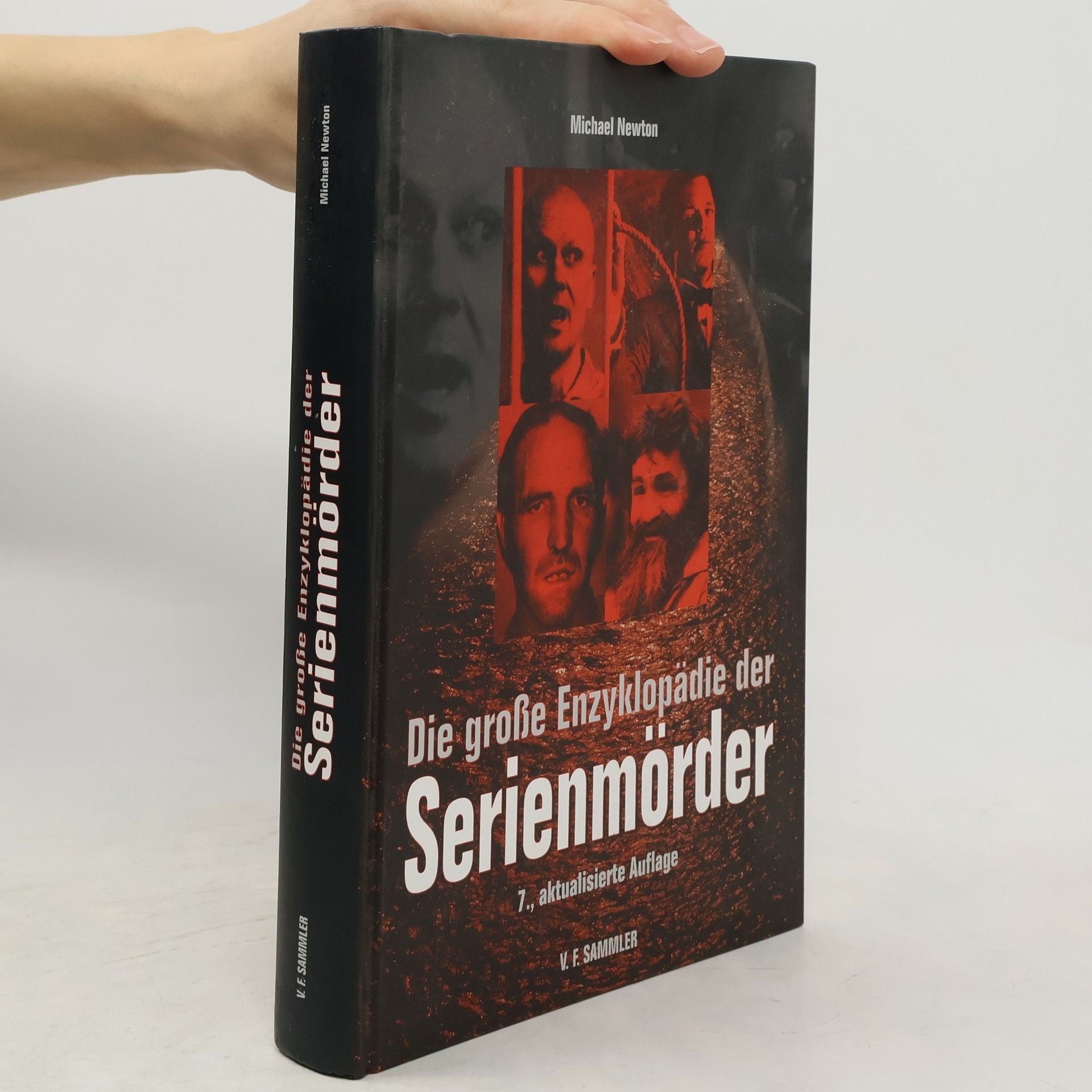 Michael Newton Die große Enzyklopädie der Serienmörder