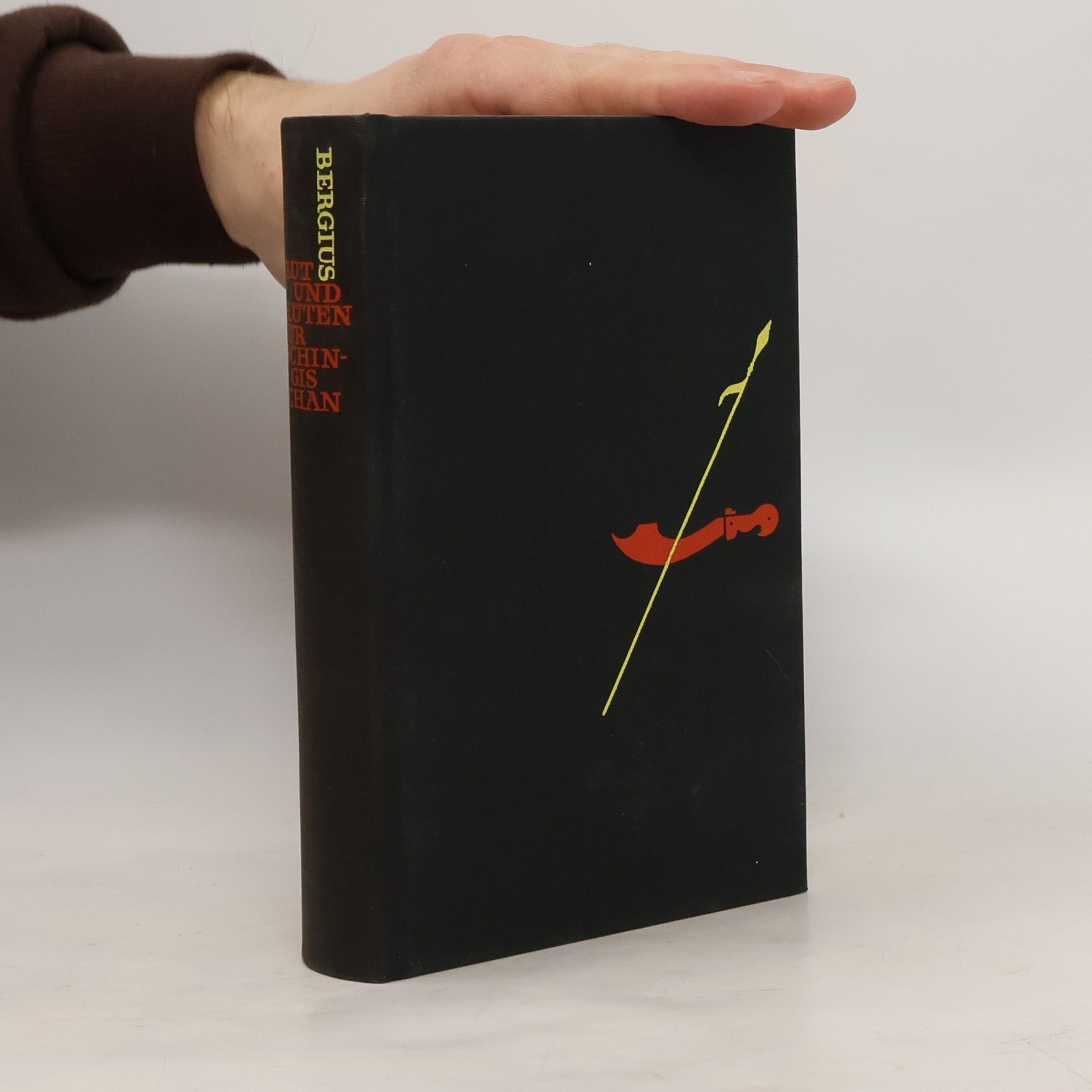 C. C. Bergius Blut und Blüten für Dschingis-Chan