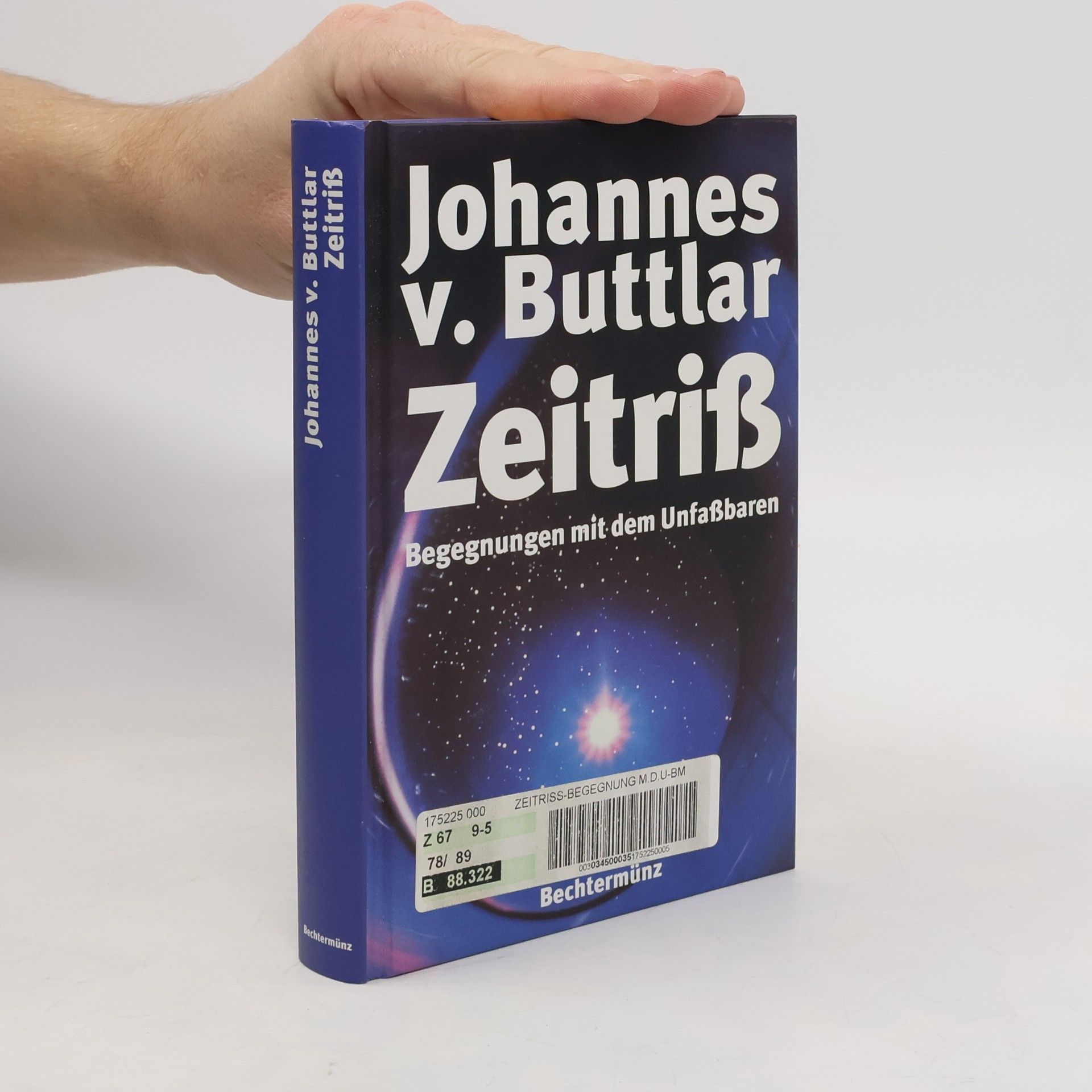 Johannes von Buttlar Begegnungen mit dem Unfaßbaren