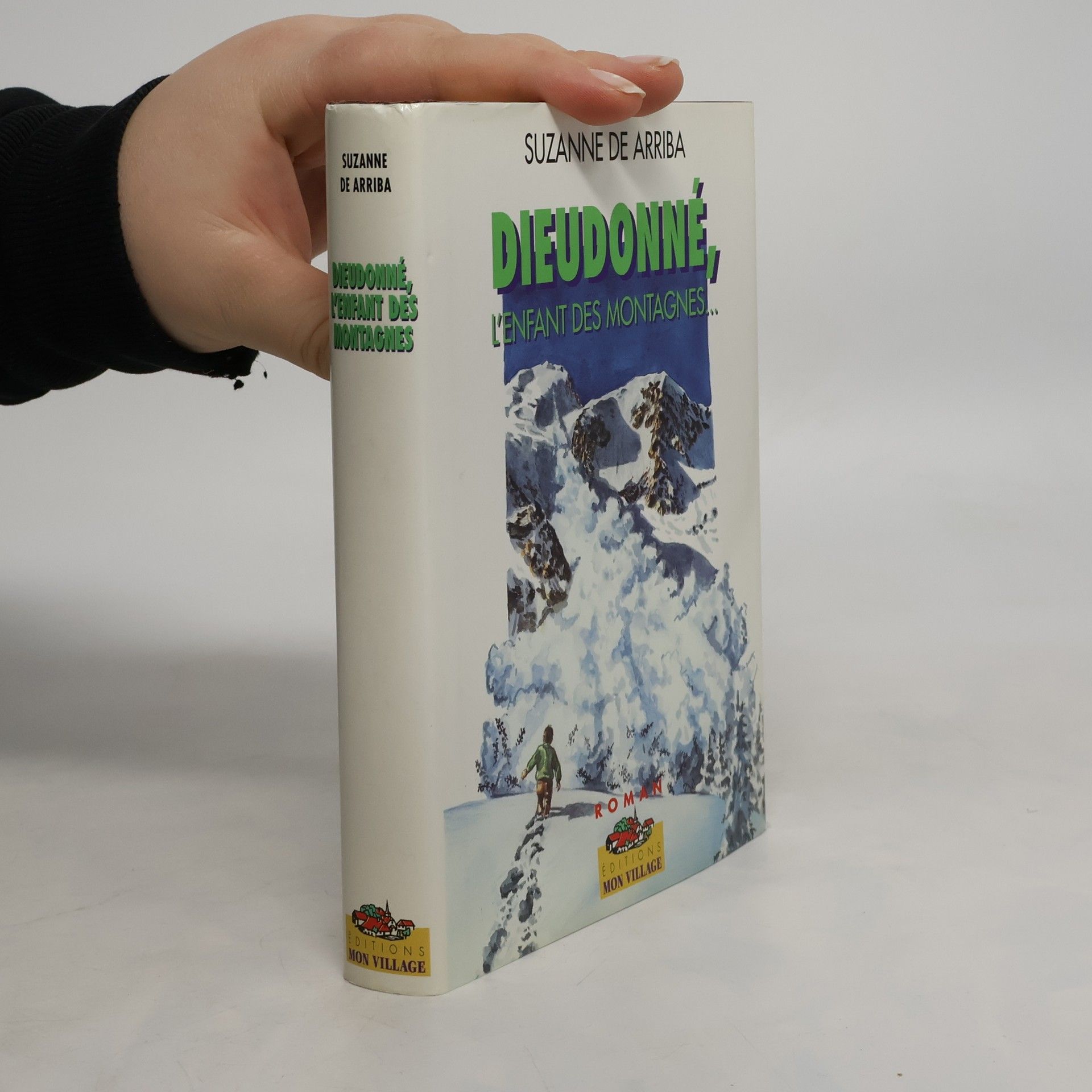 Suzanne de Arriba Dieudonné, l'enfant des montagnes