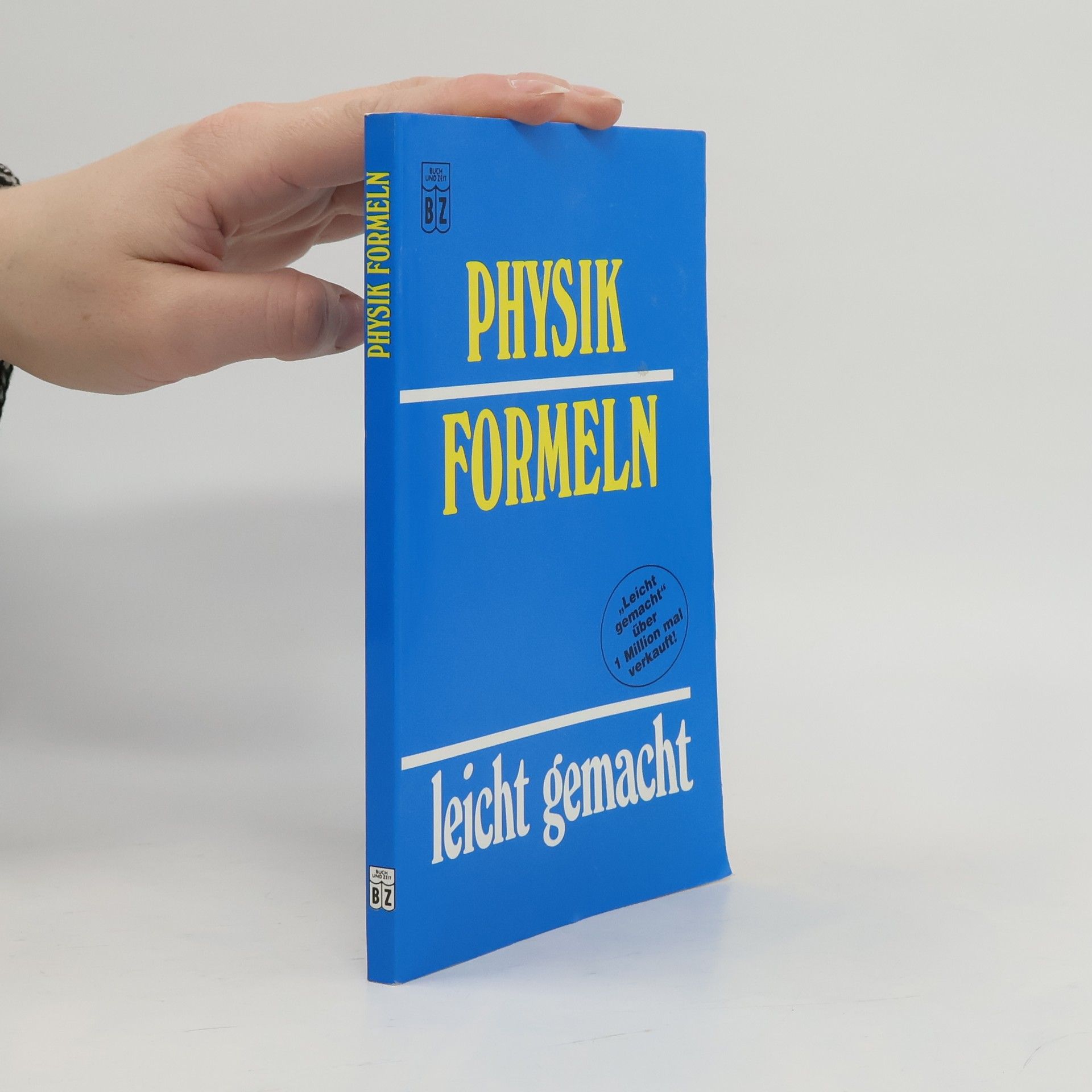 Heinzu Gascha Physik Formeln. Leicht gemacht