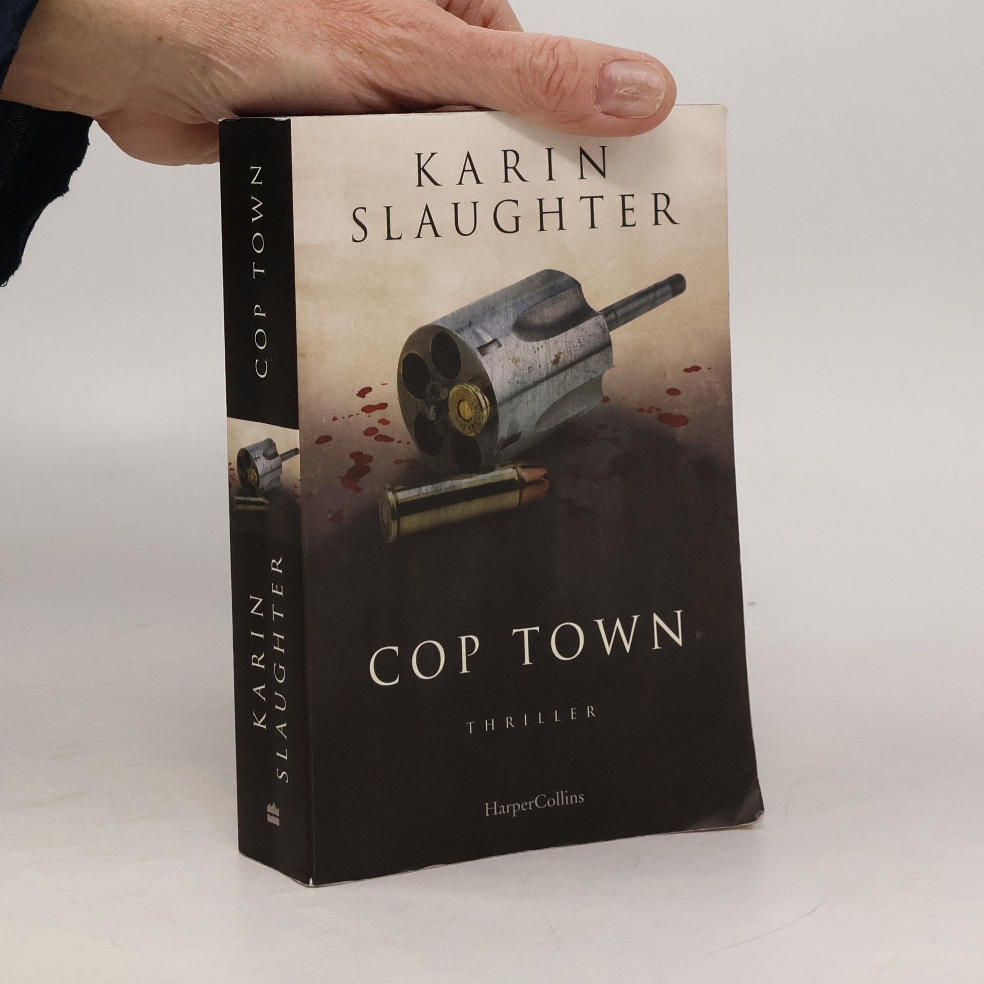 Karin Slaughter Cop Town. Thriller
