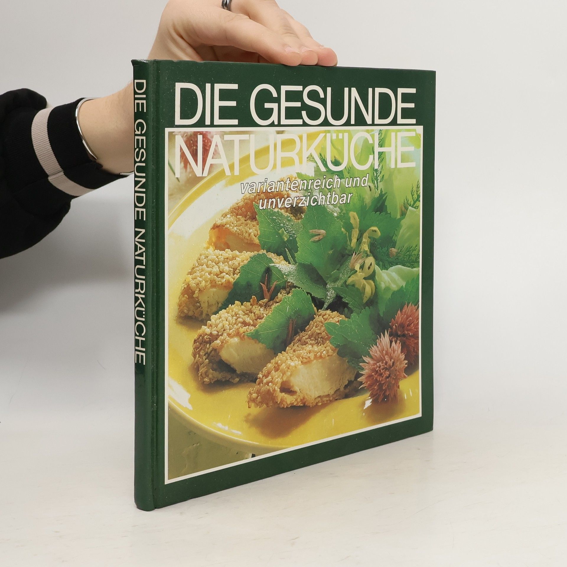 Autorenkollektiv Die gesunde Naturküche