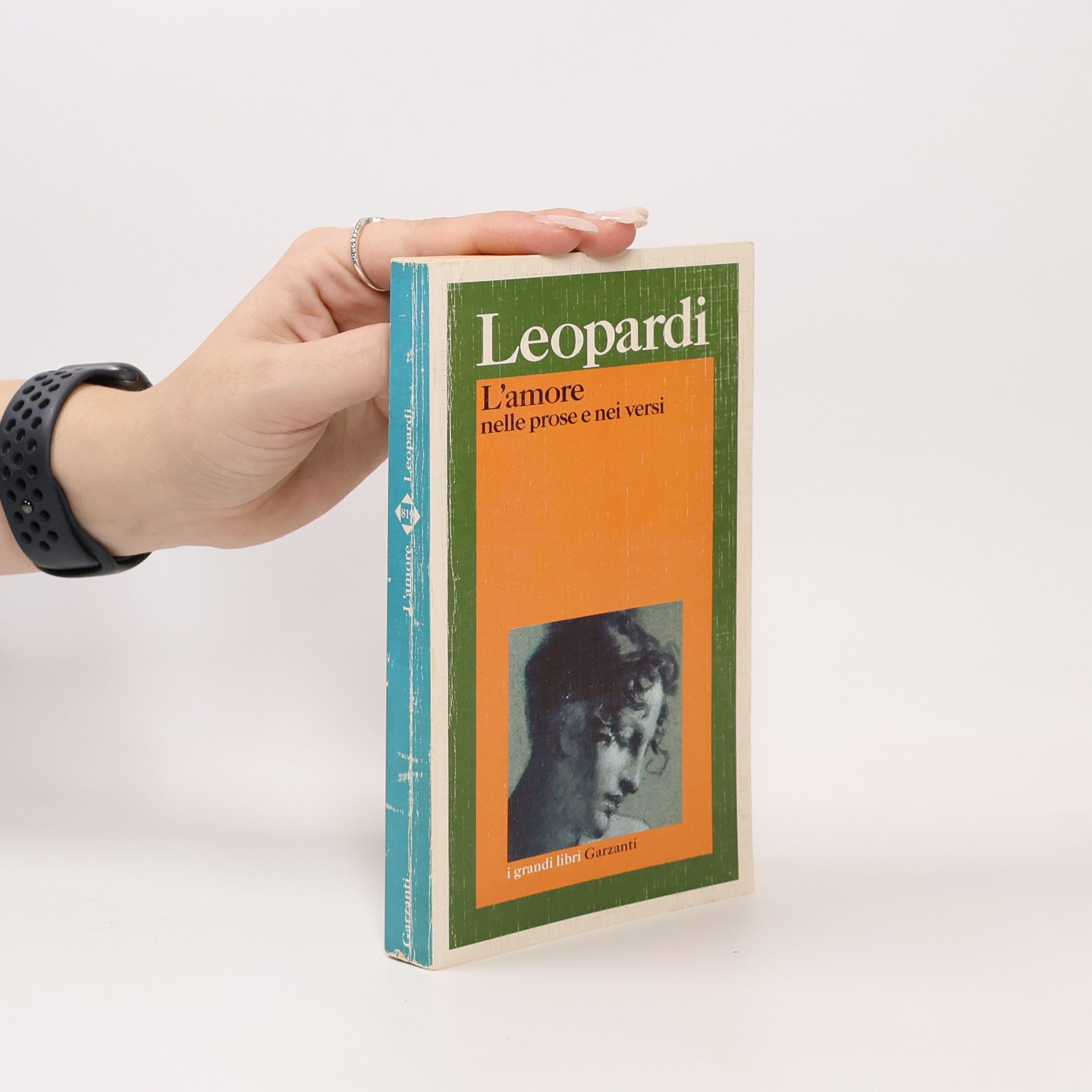 Giacomo Leopardi I grandi libri - 819: L'amore nelle prose e nei versi