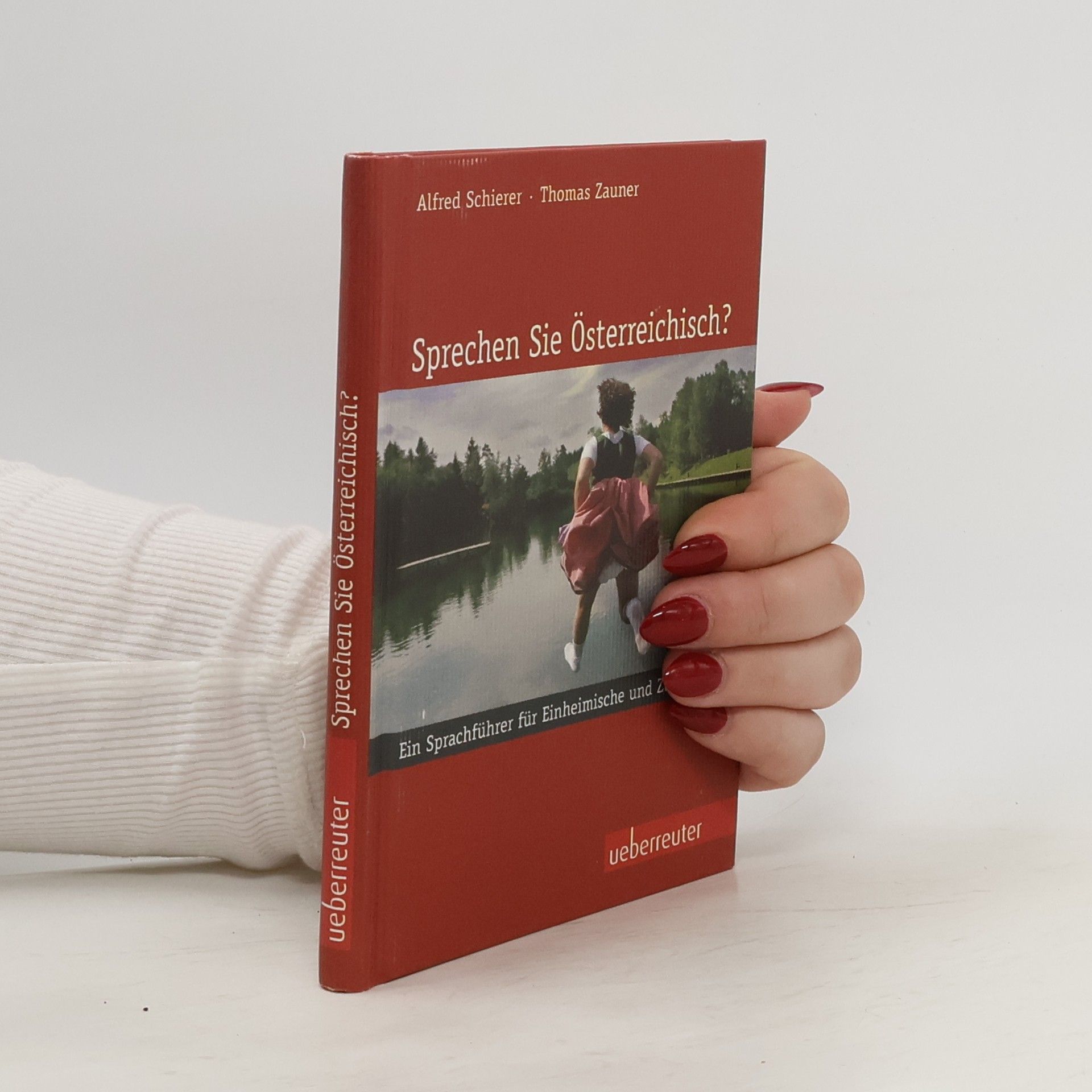 Alfred Schierer Sprechen Sie Österreichisch?