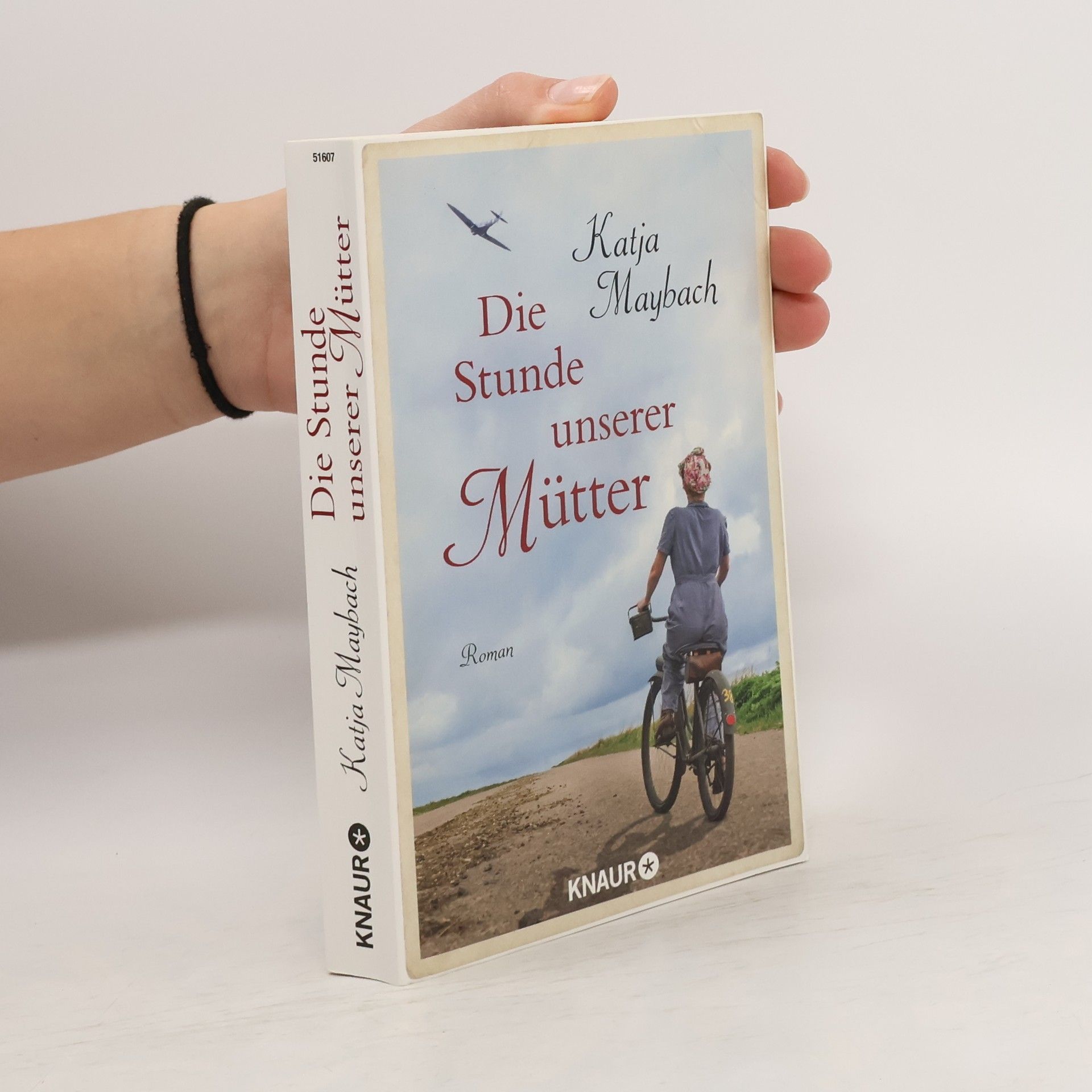 Katja Maybach Die Stunde unserer Mütter