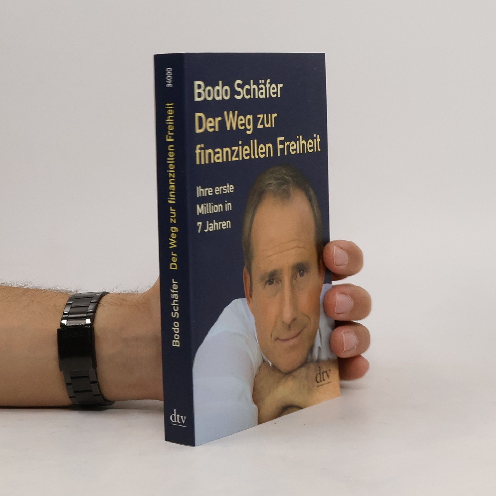 Bodo Schäfer Der Weg zur finanziellen Freiheit