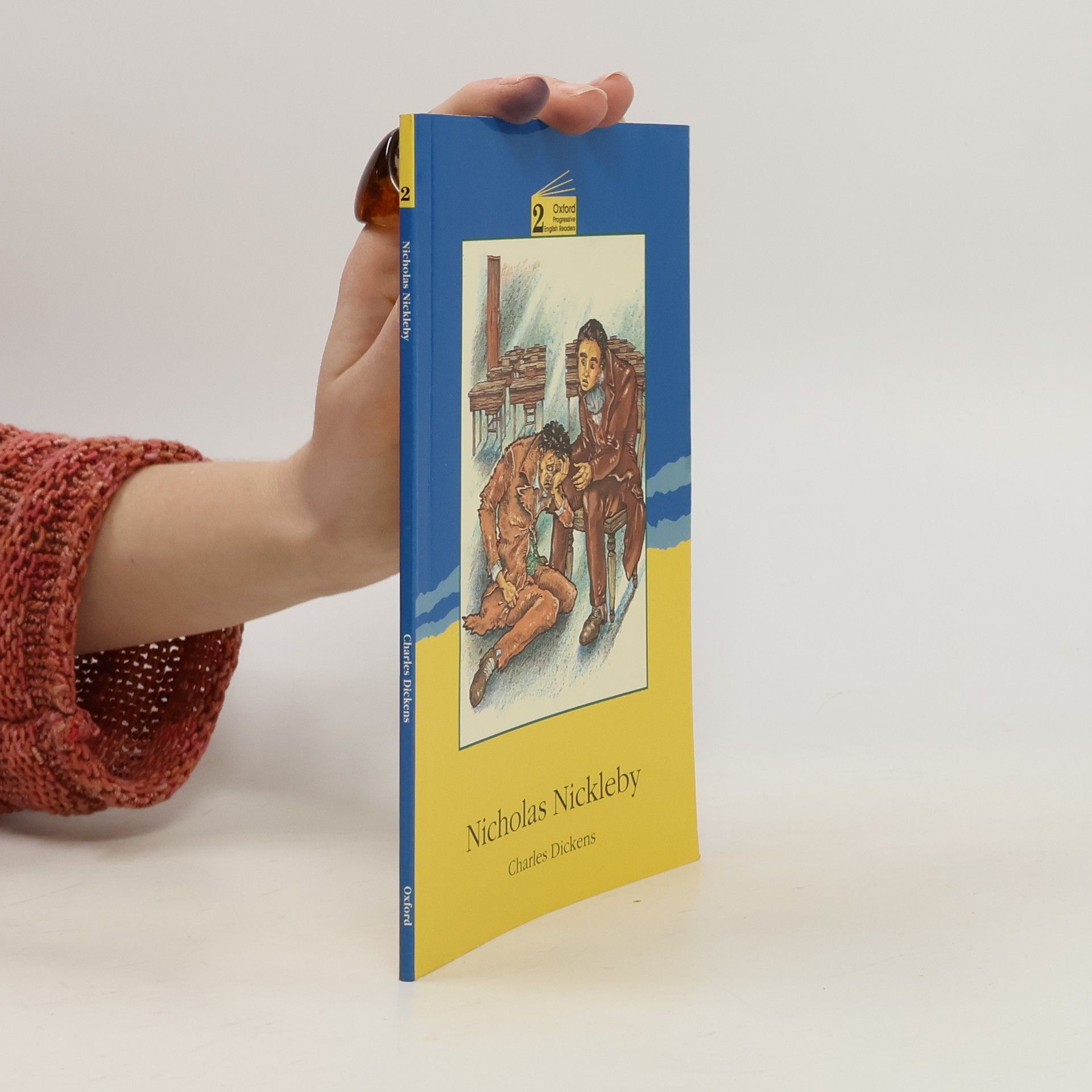 Charles Dickens Oxford Progressive English Readers - 2: Nicholas Nickleby