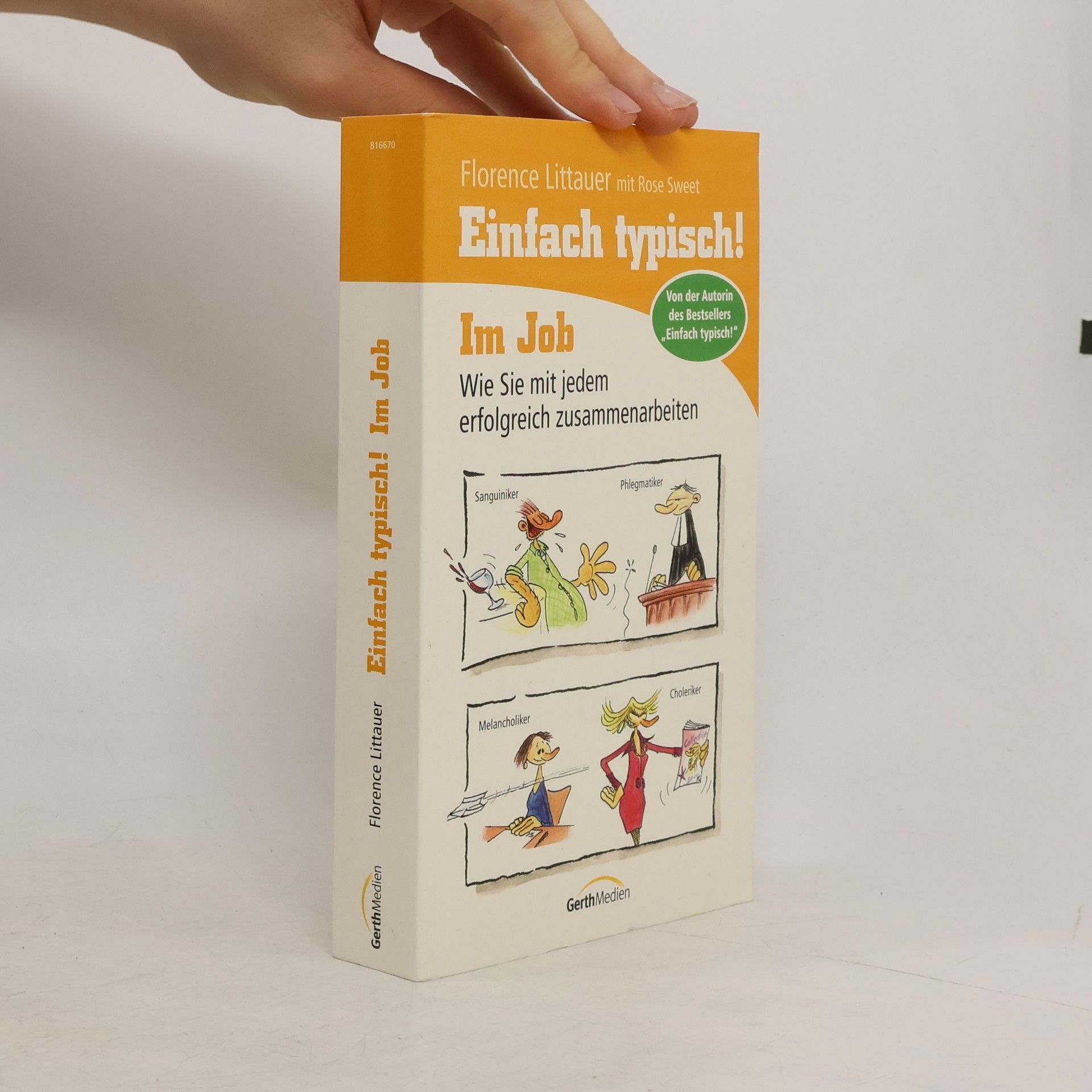 Florence Littauer Einfach typisch! Im Job