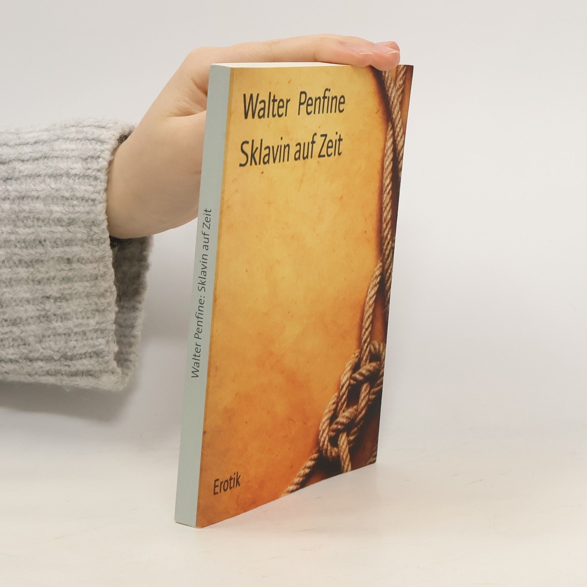 Walter Penfine Sklavin auf Zeit
