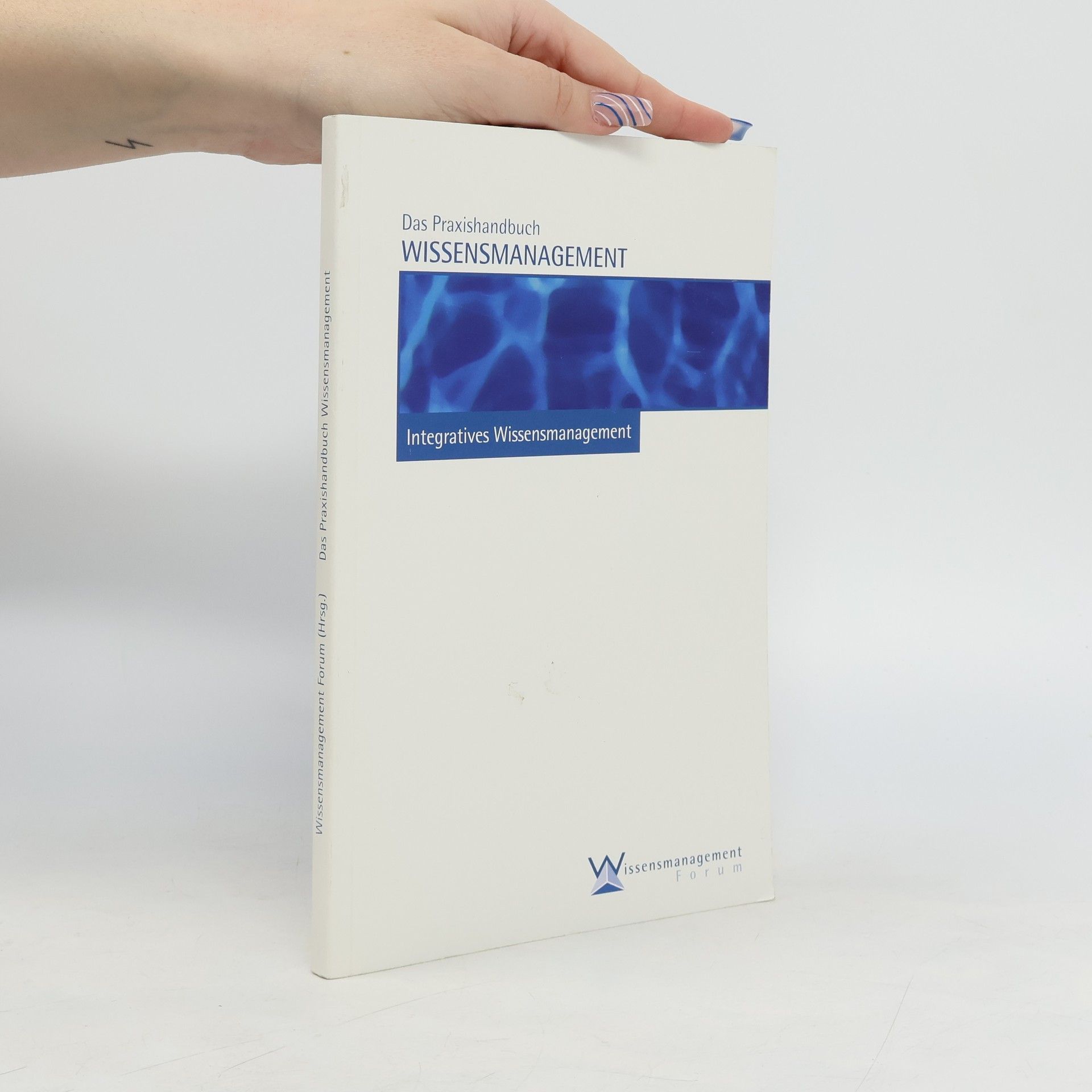 Renate Bauer Das Praxishandbuch Wissensmanagement