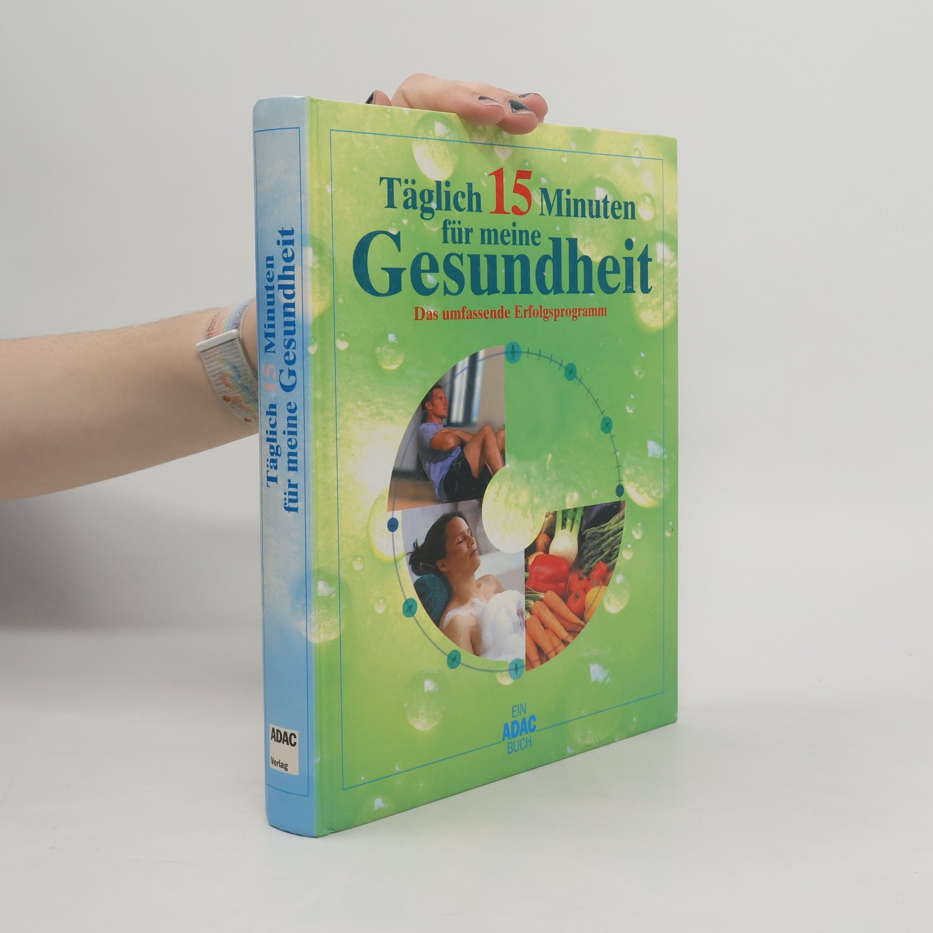 Angela Herrmann Täglich 15 Minuten für meine Gesundheit