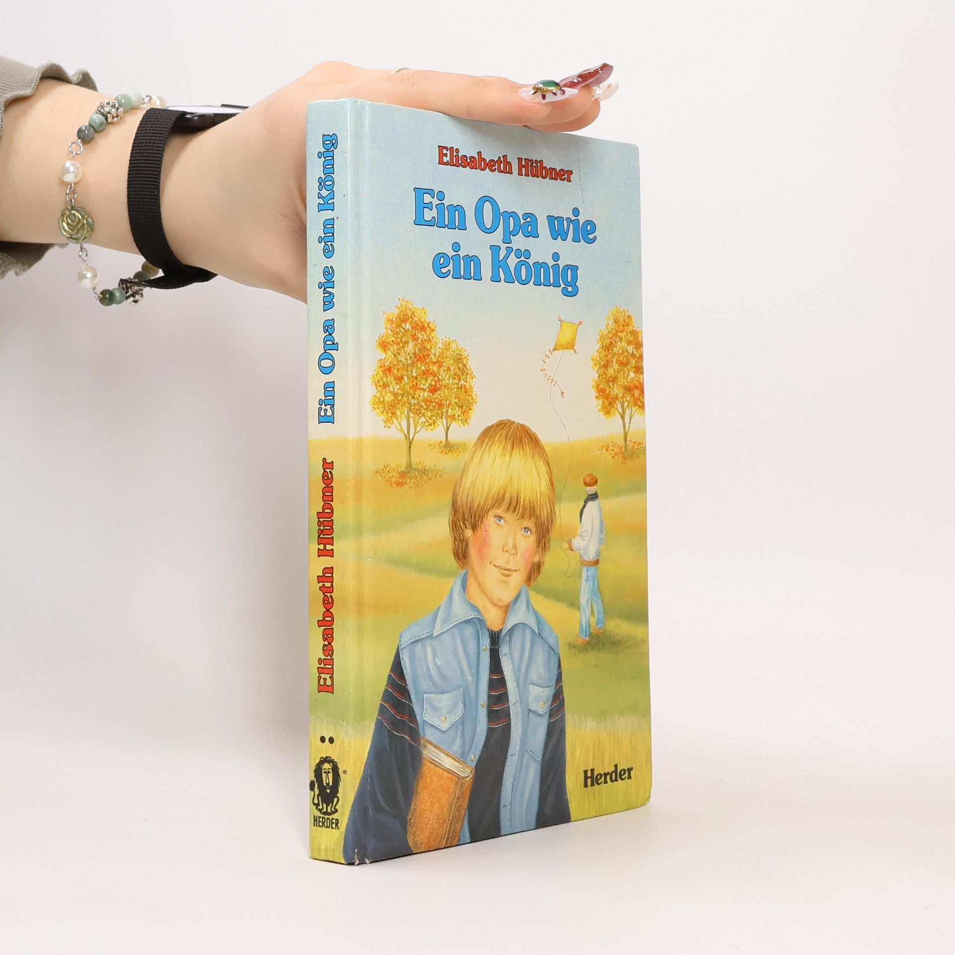 Elisabeth Hübner Ein Opa wie ein König