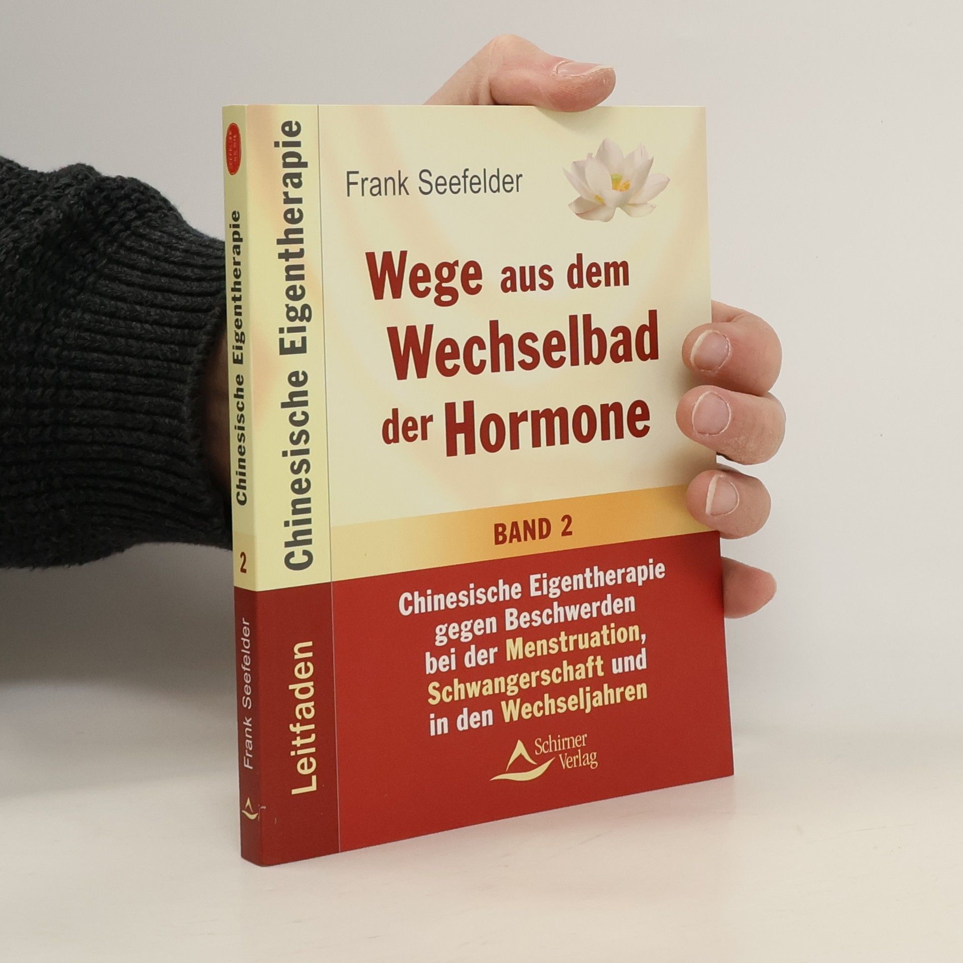 Frank Seefelder Leitfaden chinesische Eigentherapie