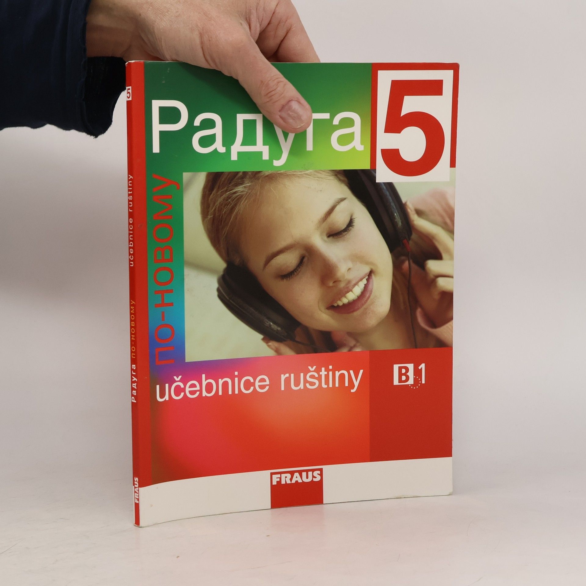 Stanislav Jelínek Raduga po-novomu 5. B1, Učebnice ruštiny, 2011