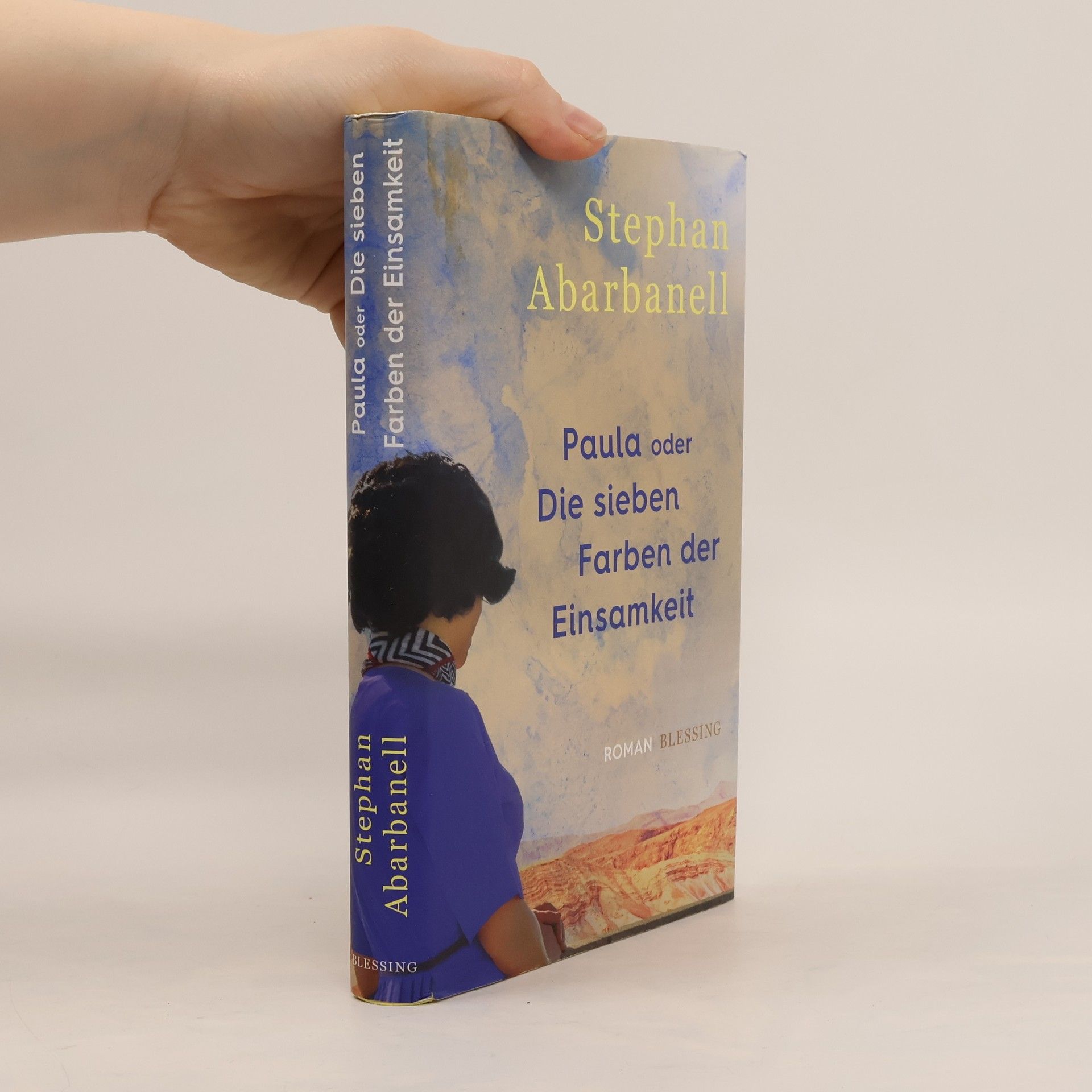 Paula oder Die sieben Farben der Einsamkeit