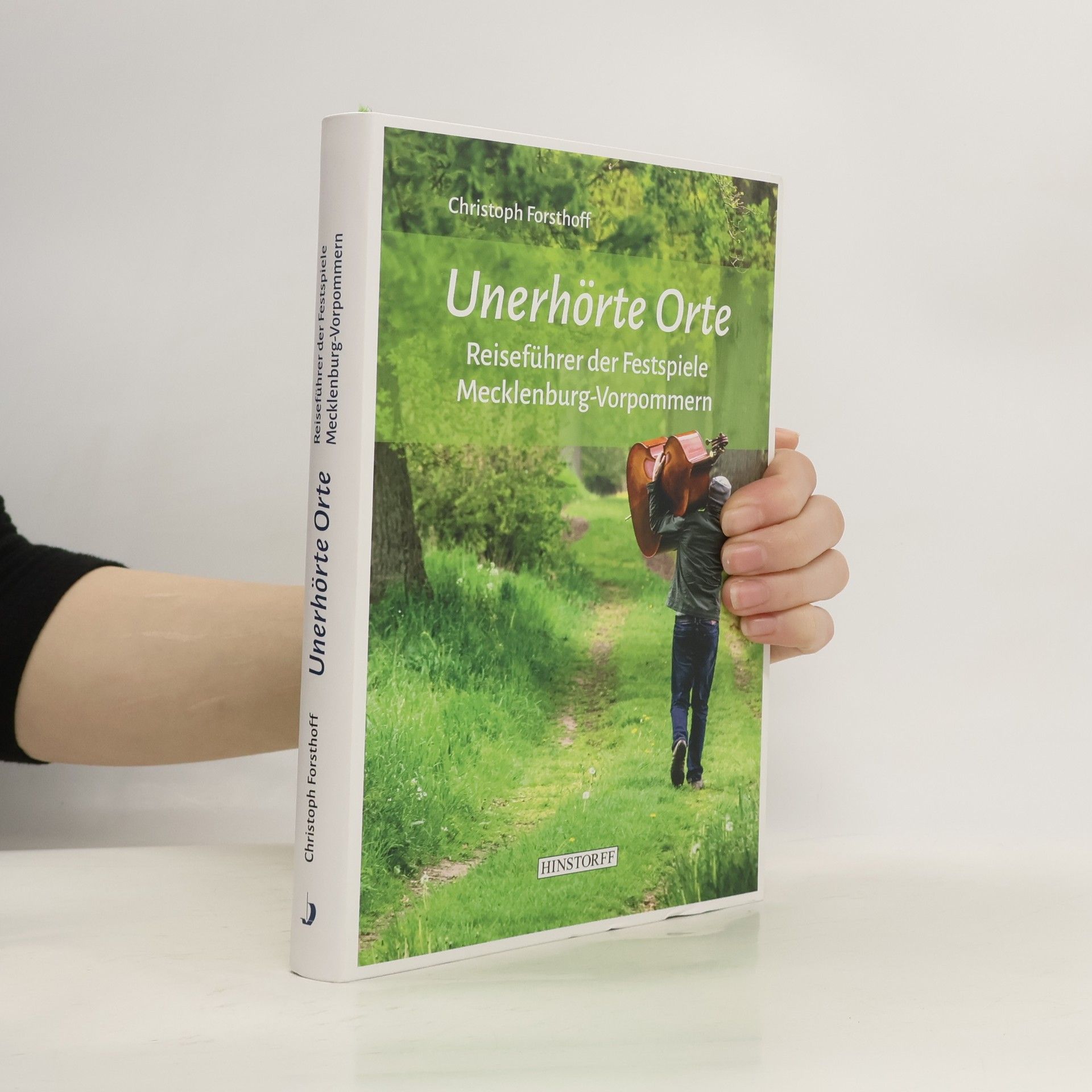 Christoph Forsthoff Unerhörte Orte