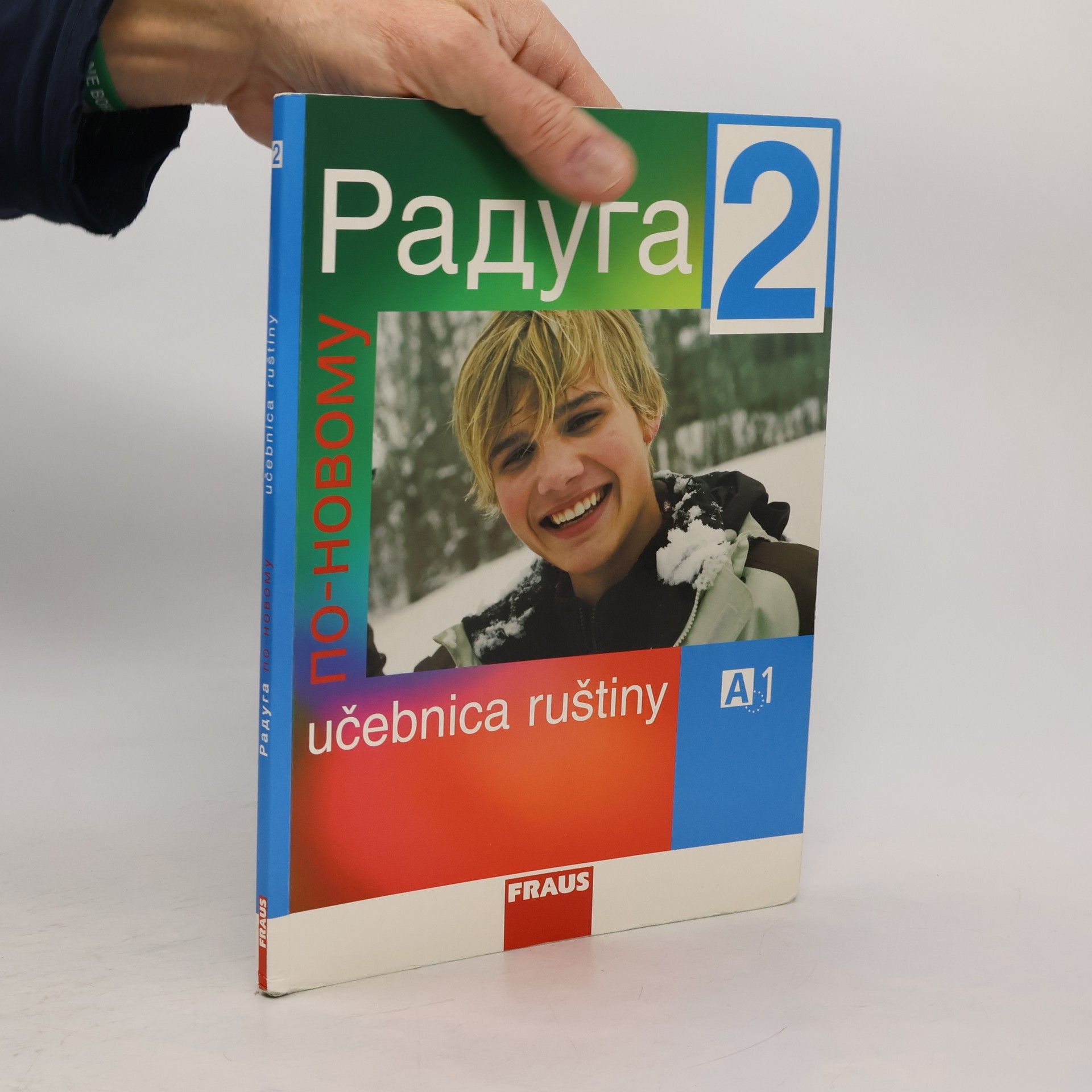 Stanislav Jelínek Raduga po novomu 2 : učebnica ruštiny A1