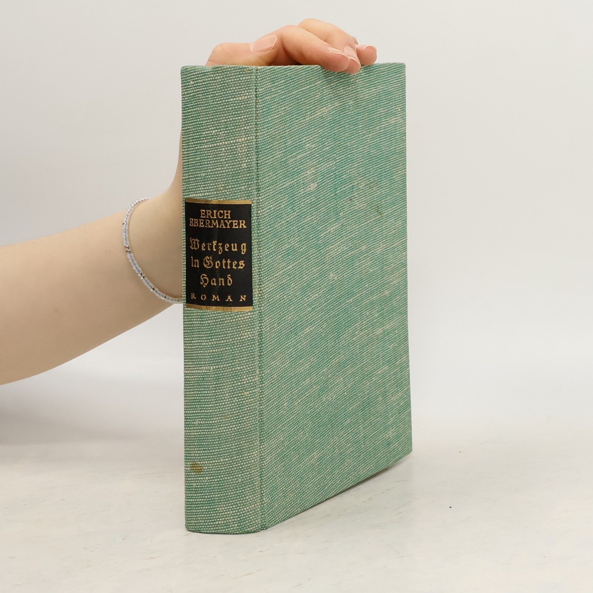 Erich Ebermayer Werkzeug in Gottes Hand