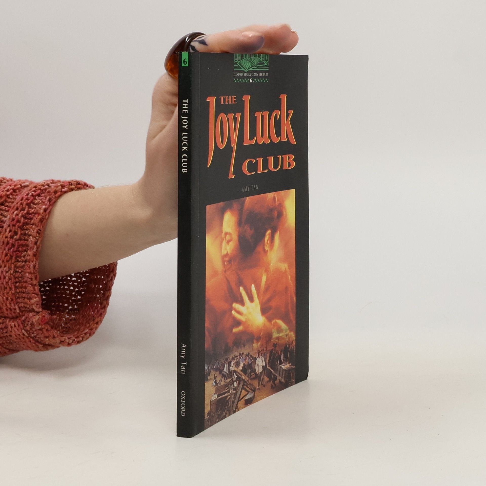 Amy Tan Oxford Bookworms Library - 6: The Joy Luck Club
