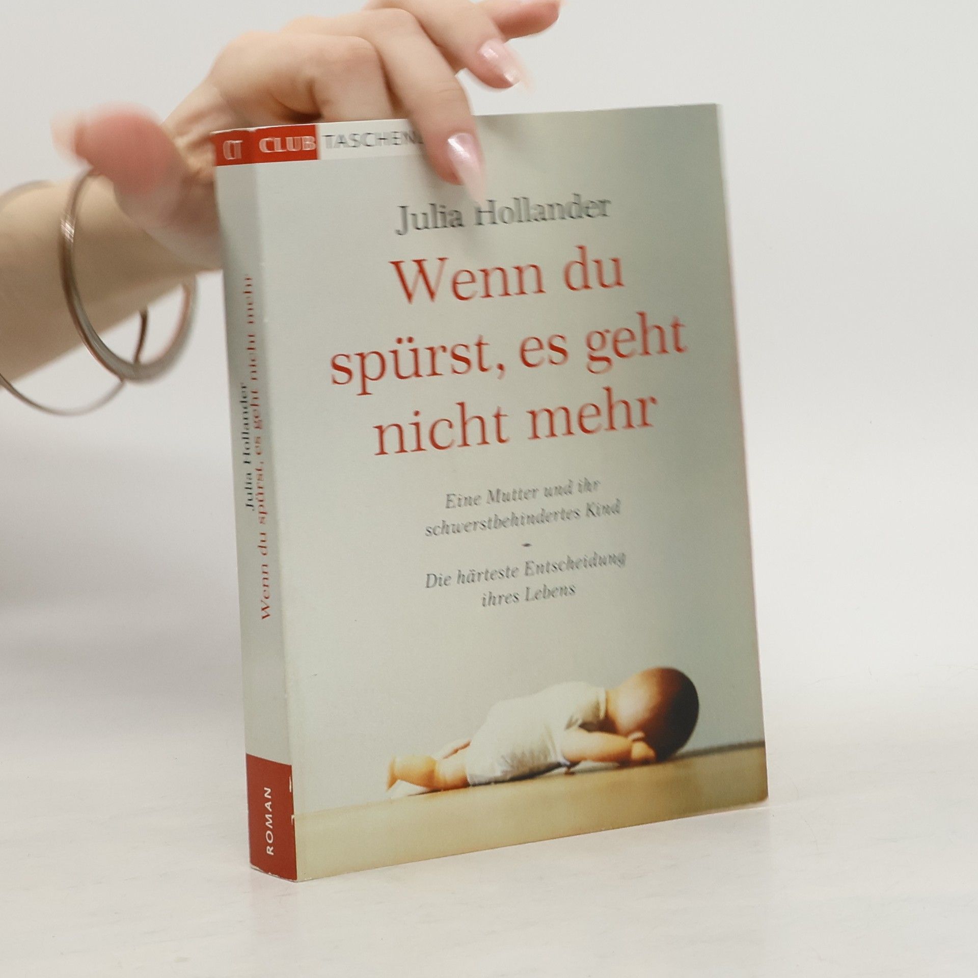 Julia Hollander Wenn du spürst, es geht nicht mehr