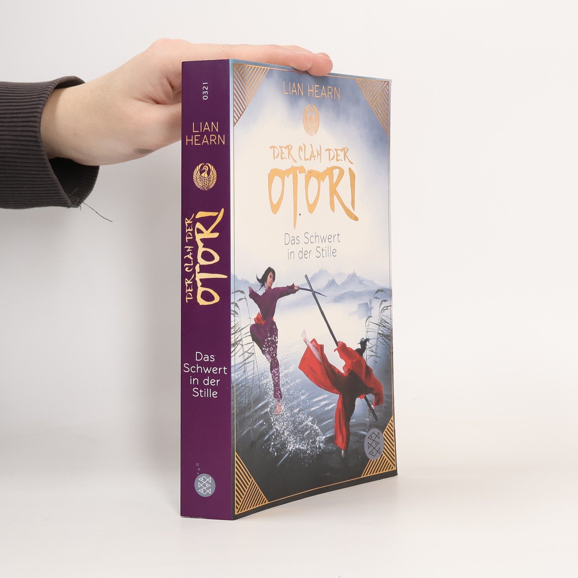 Lian Hearn Der Clan der Otori. Das Schwert in der Stille