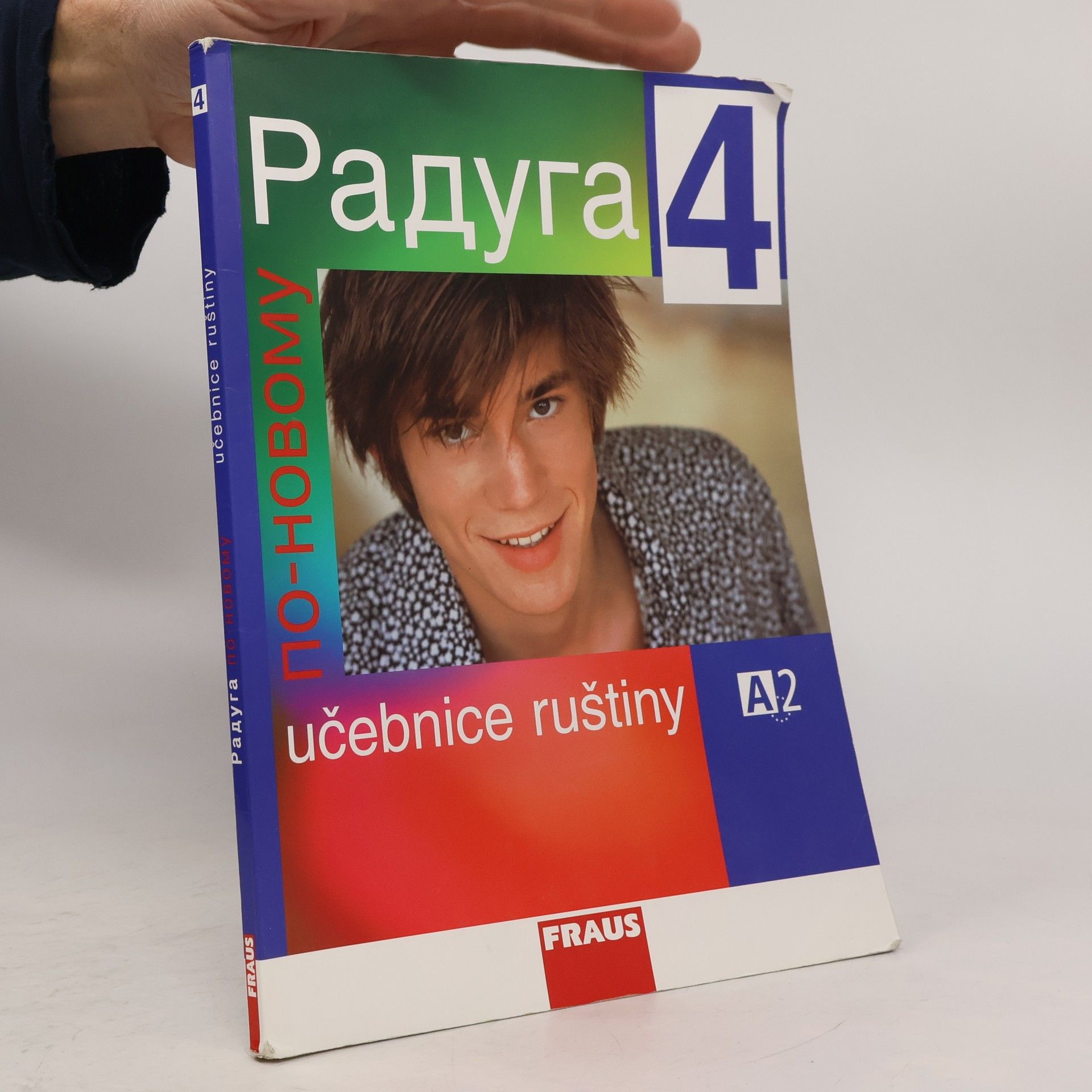 Raduga po-novomu 4. Učebnice ruštiny A2