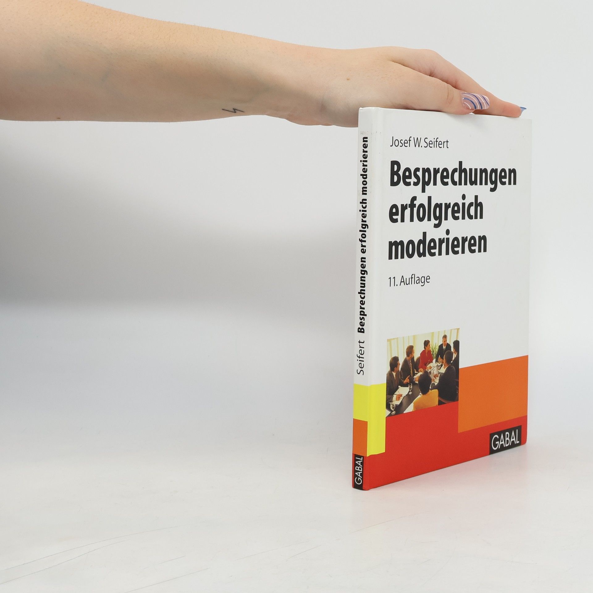 Josef W. Seifert Besprechungen erfolgreich moderieren