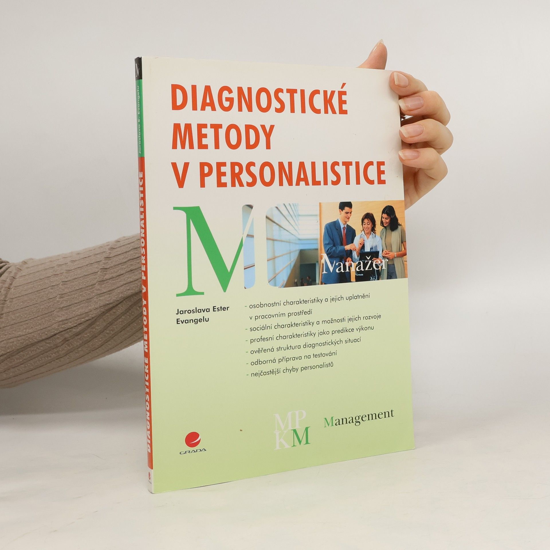 Jaroslava Ester Evangelu Diagnostické metody v personalistice