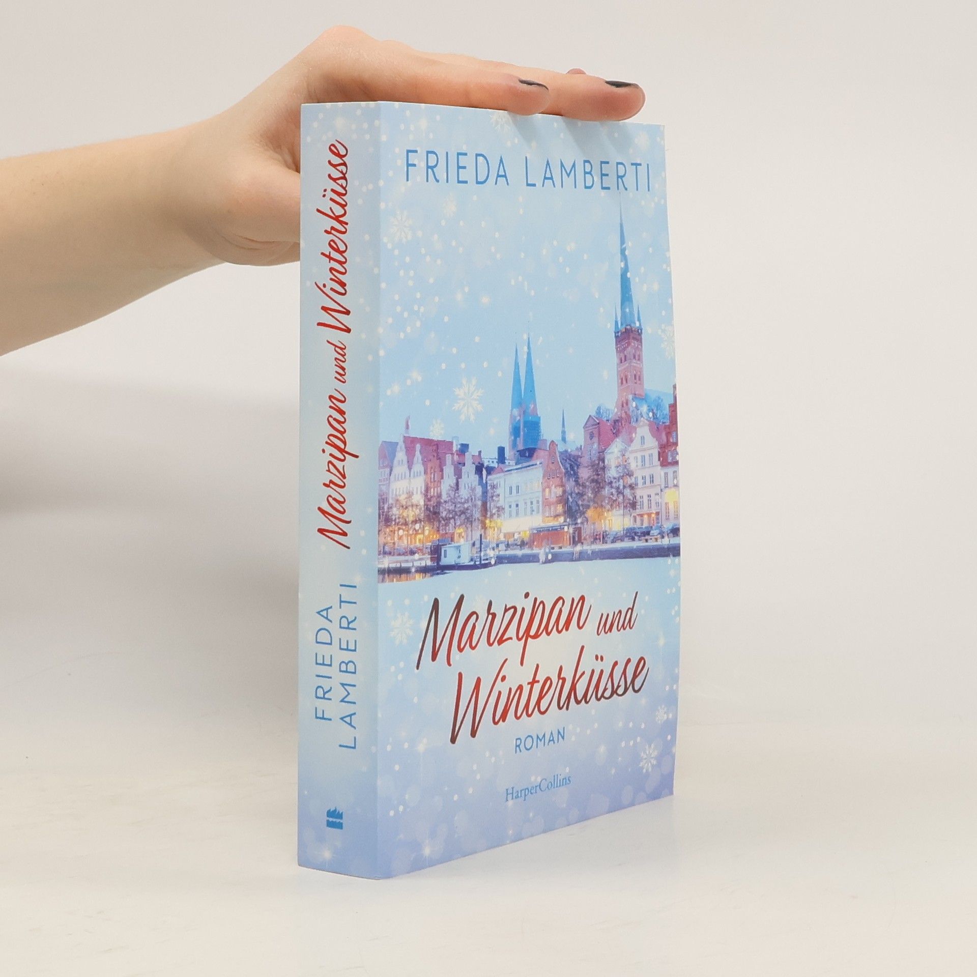 Frieda Lamberti Marzipan und Winterküsse