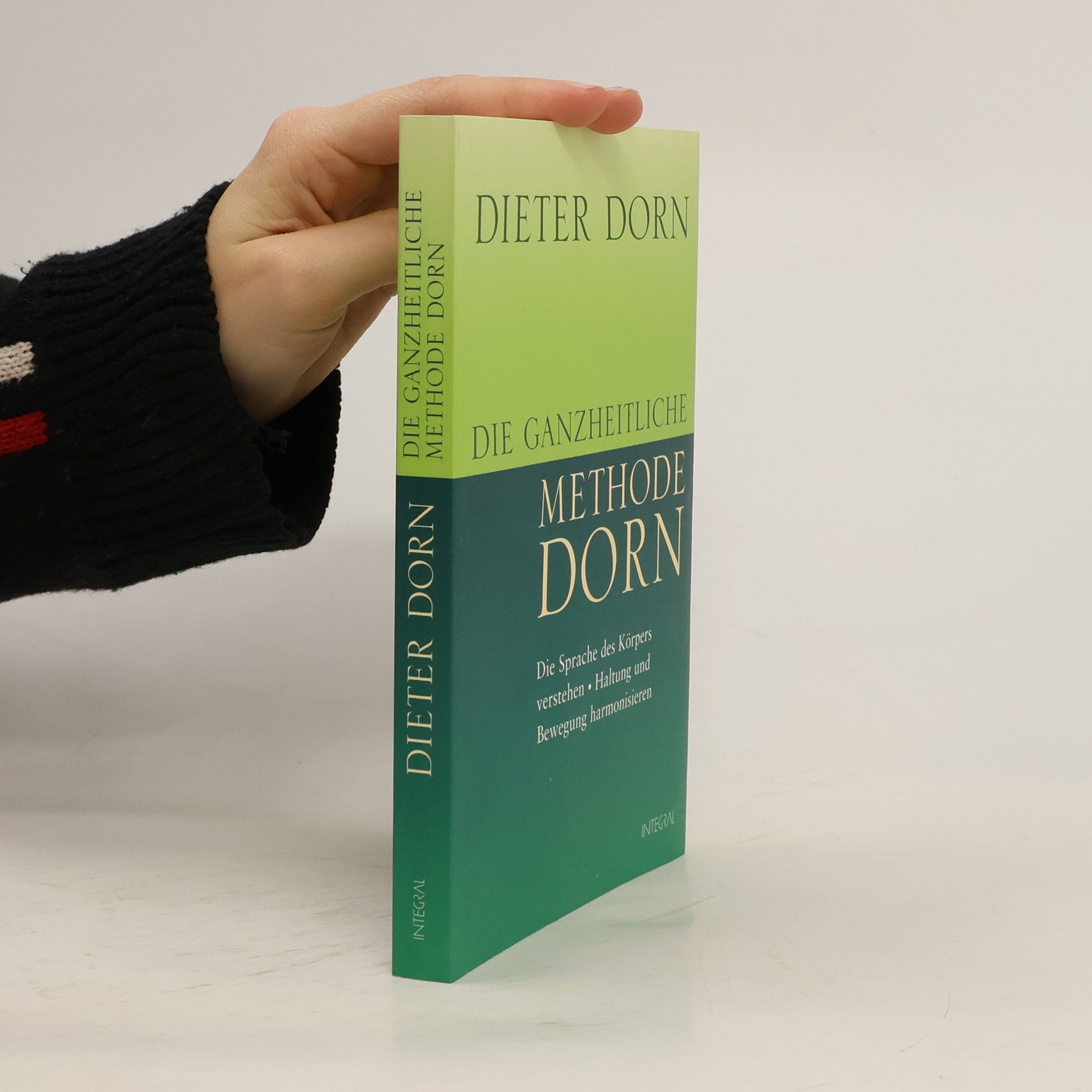 Dieter Dorn Die ganzheitliche Methode Dorn